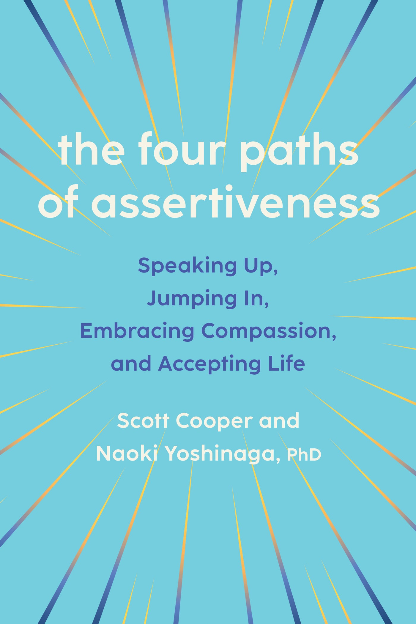 The Four Paths of Assertiveness