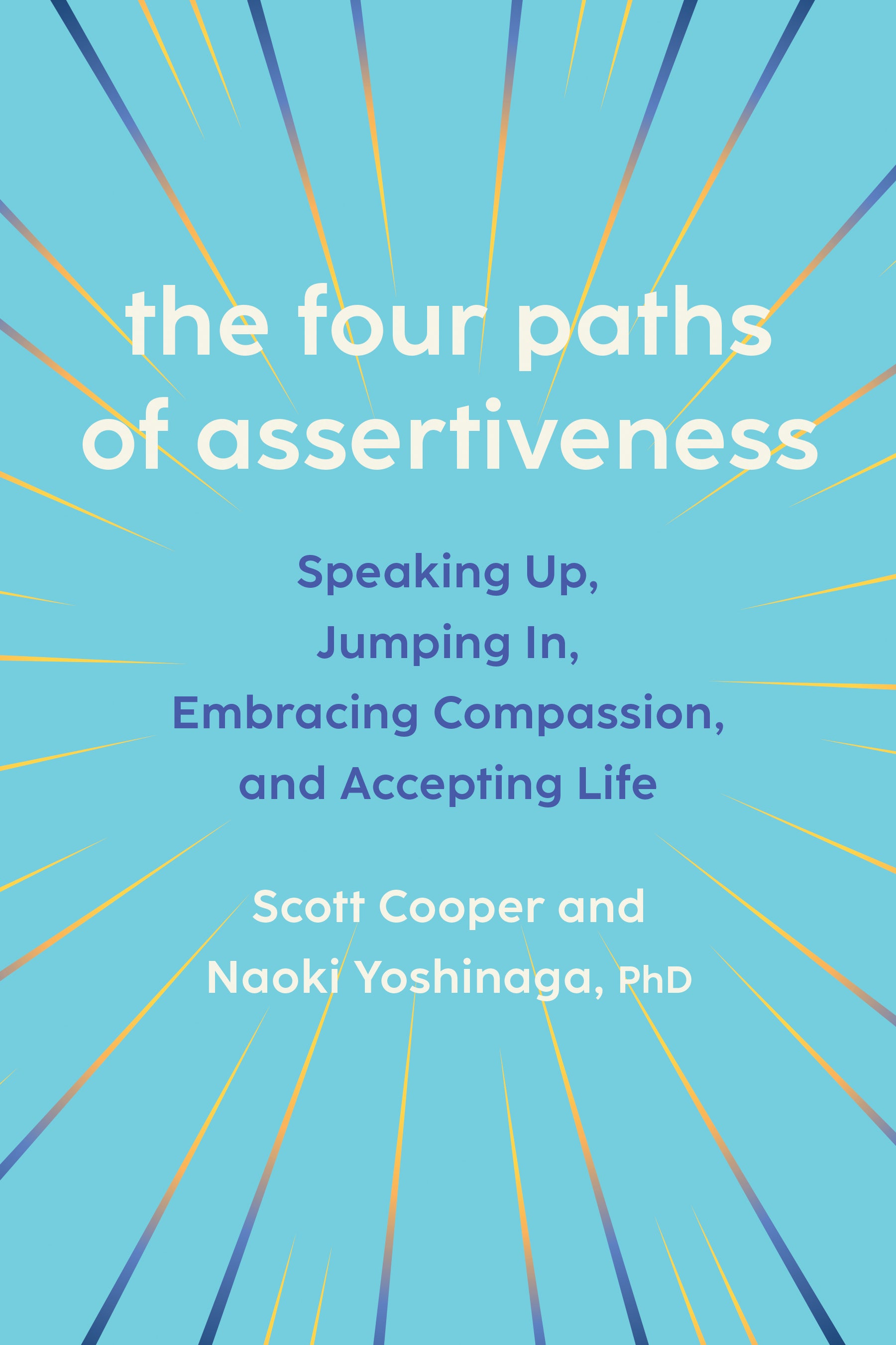 The Four Paths of Assertiveness