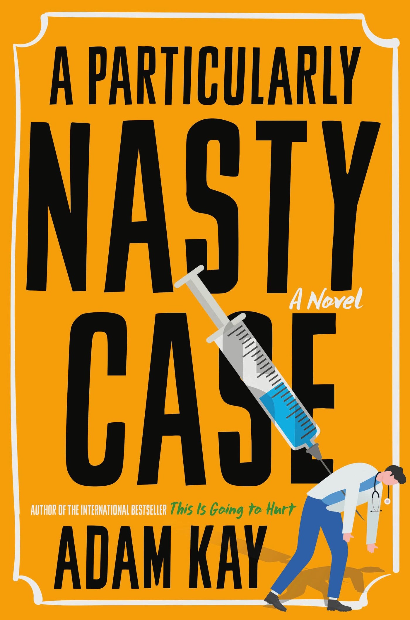 A Particularly Nasty Case