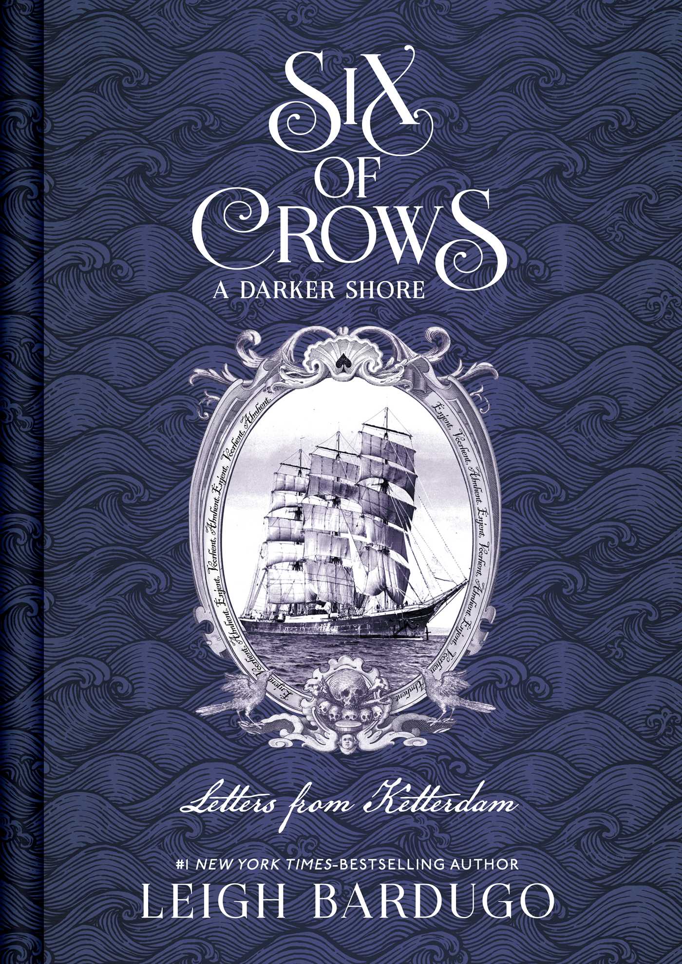 Six of Crows: A Darker Shore, Letters from Ketterdam