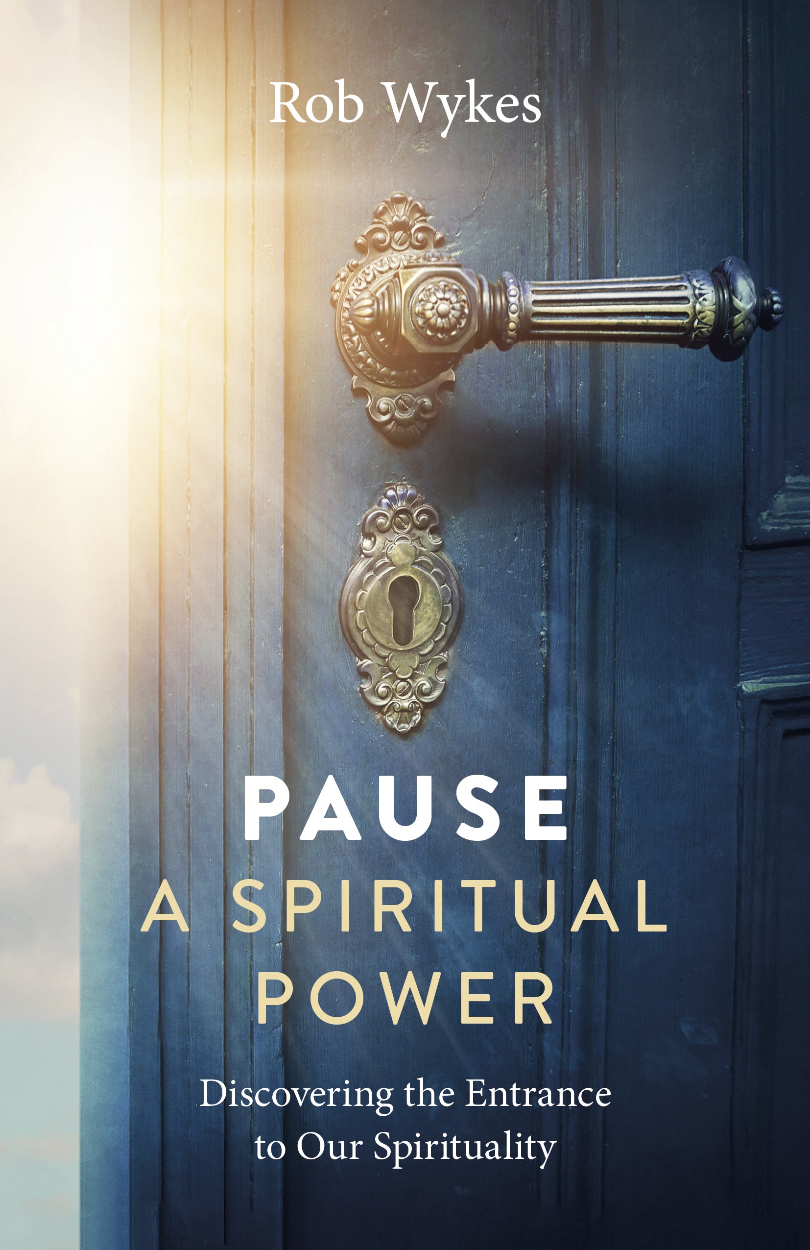 Pause - A Spiritual Power