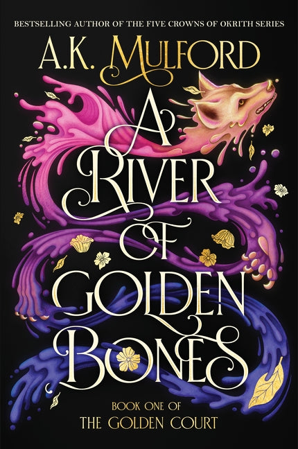 A River of Golden Bones