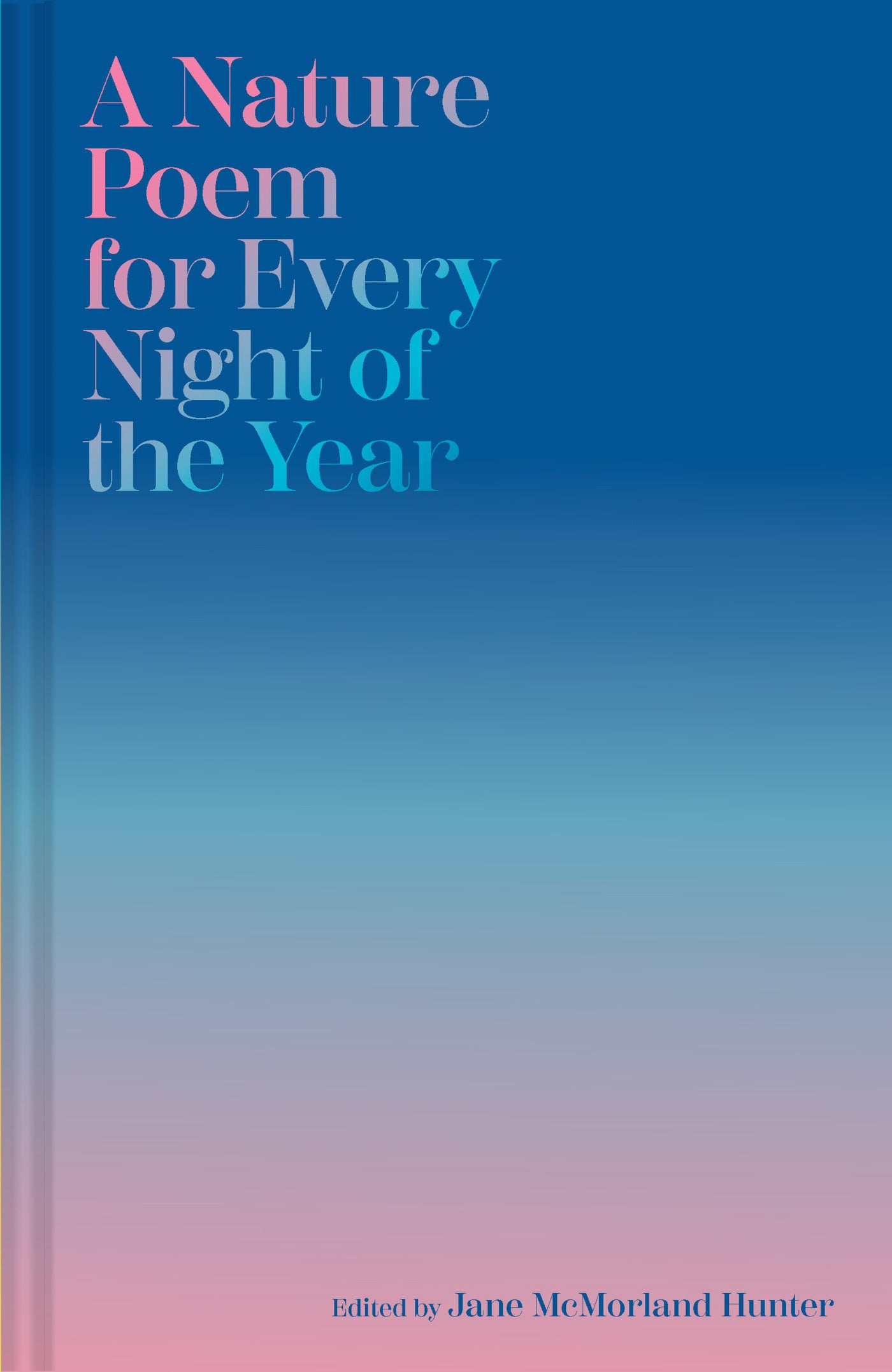 A Nature Poem for Every Night of the Year