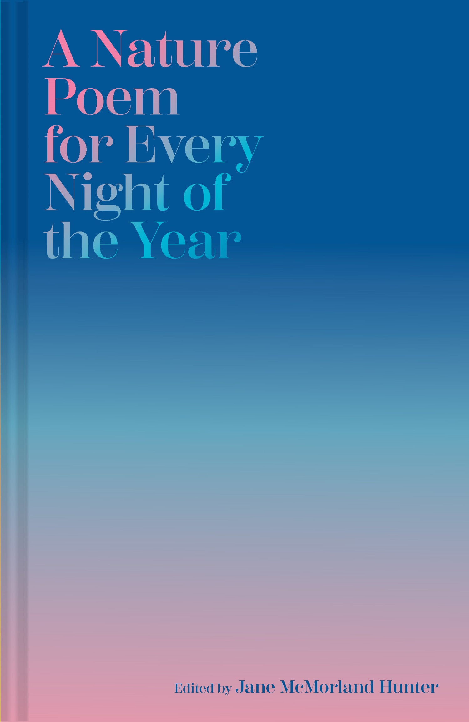 A Nature Poem for Every Night of the Year