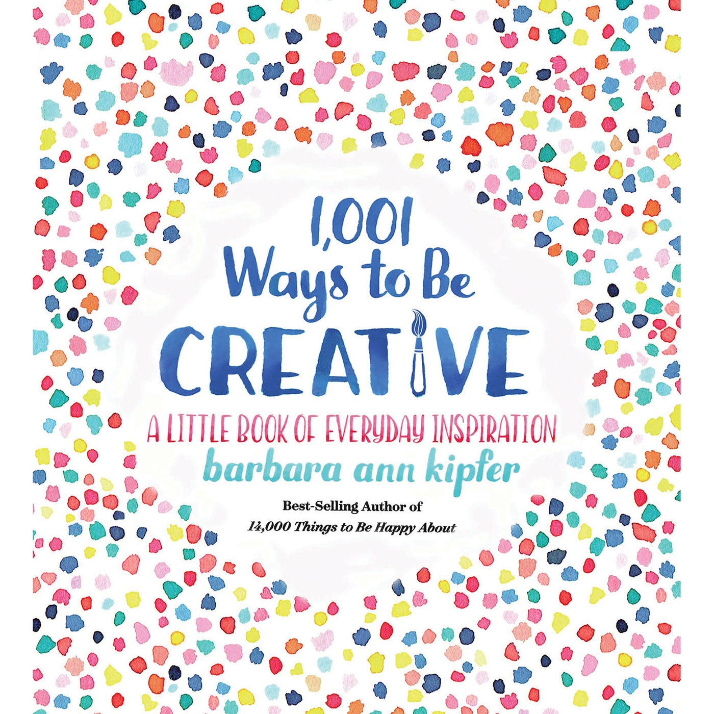 1,001 Ways to Be Creative