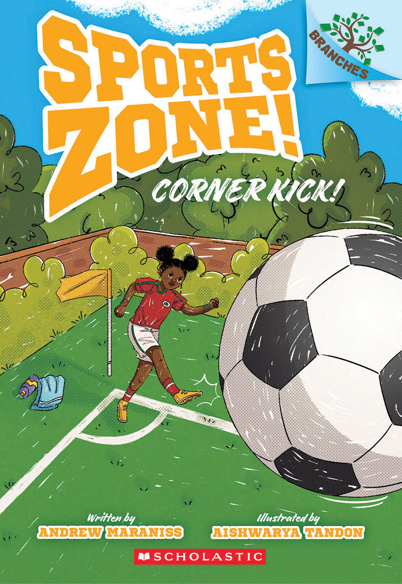 Corner Kick!: A Branches Book (Sports Zone! #2)