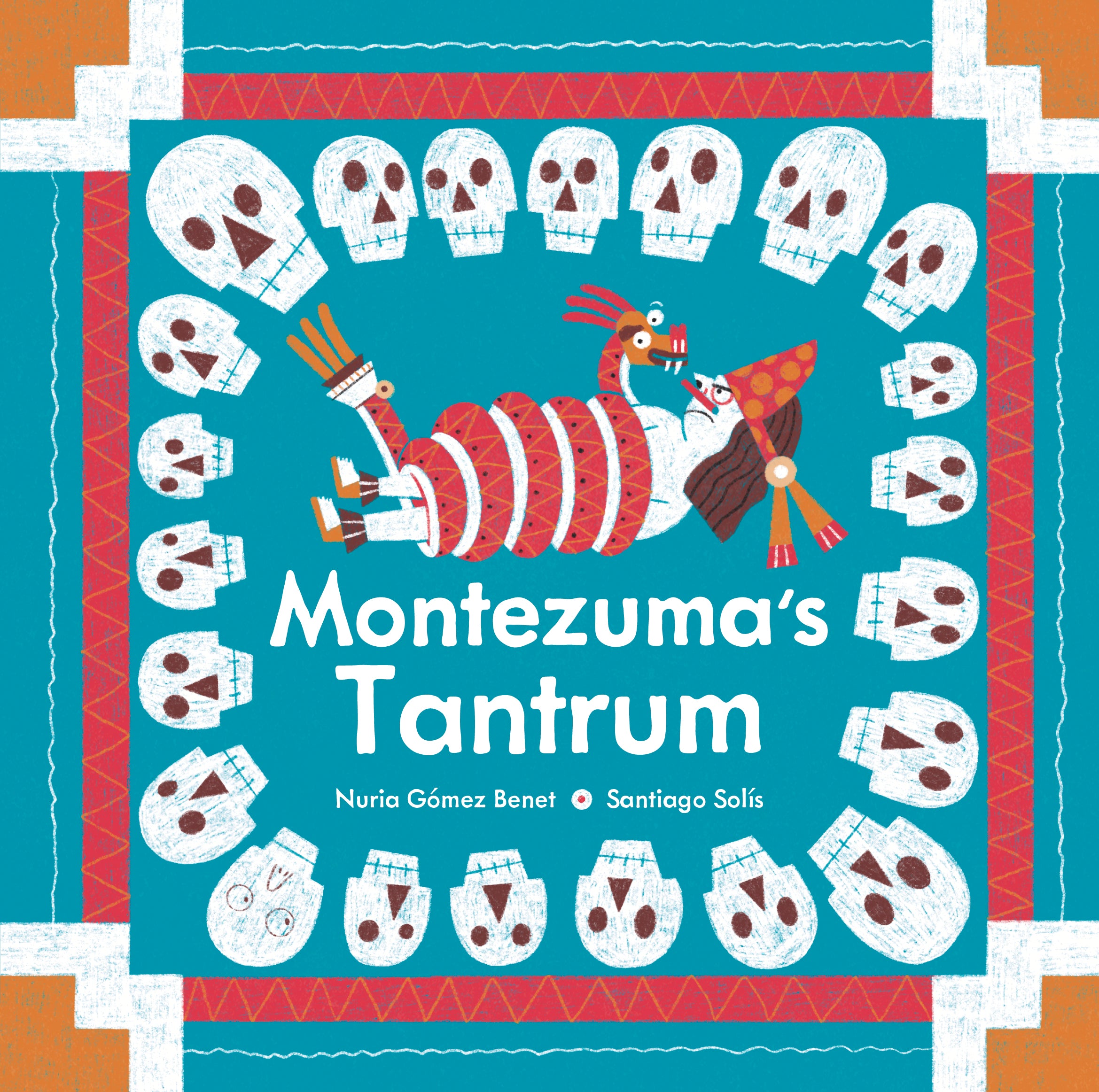 Montezuma's Tantrum