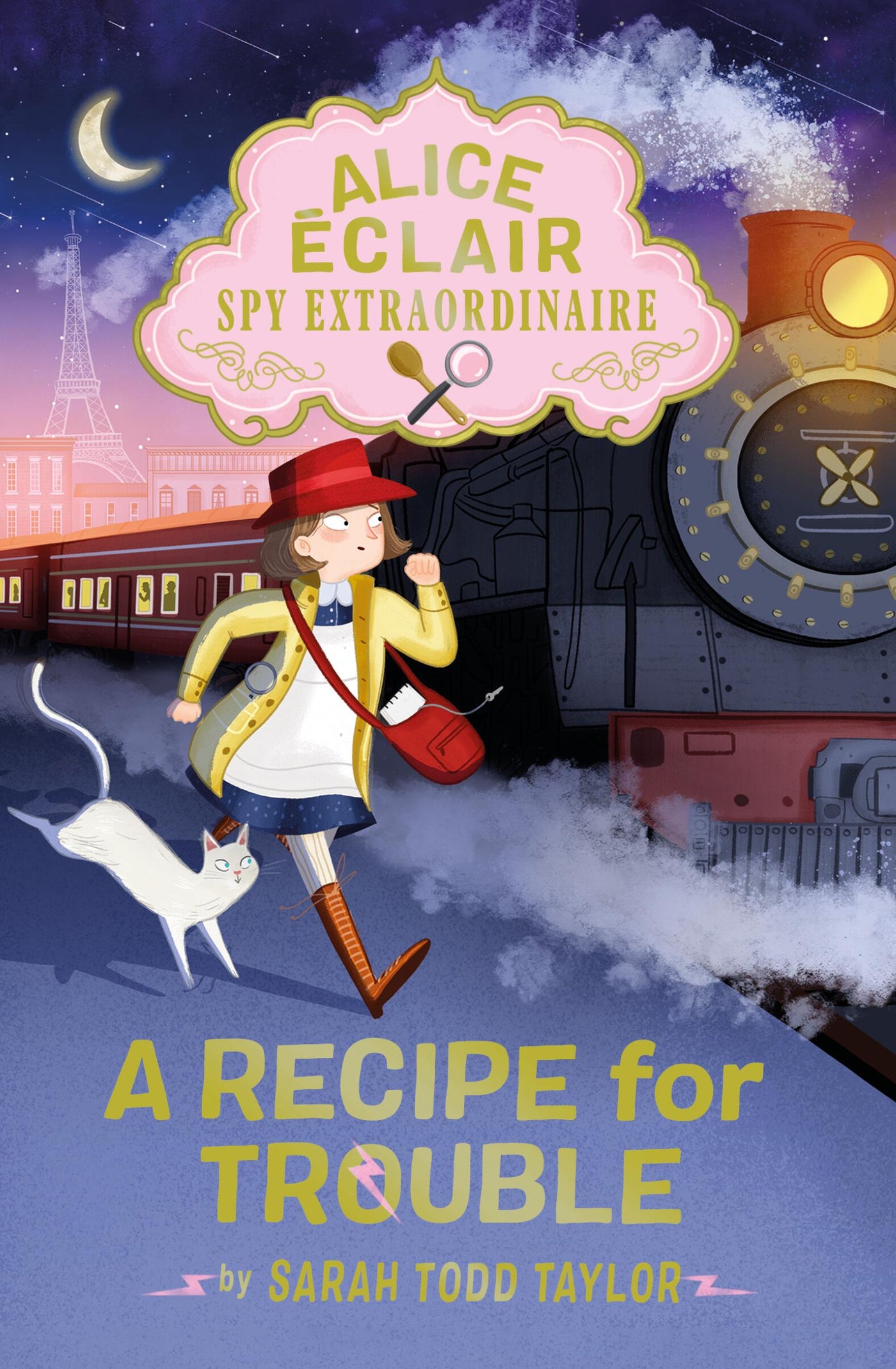 Alice Éclair, Spy Extraordinaire: A Recipe for Trouble