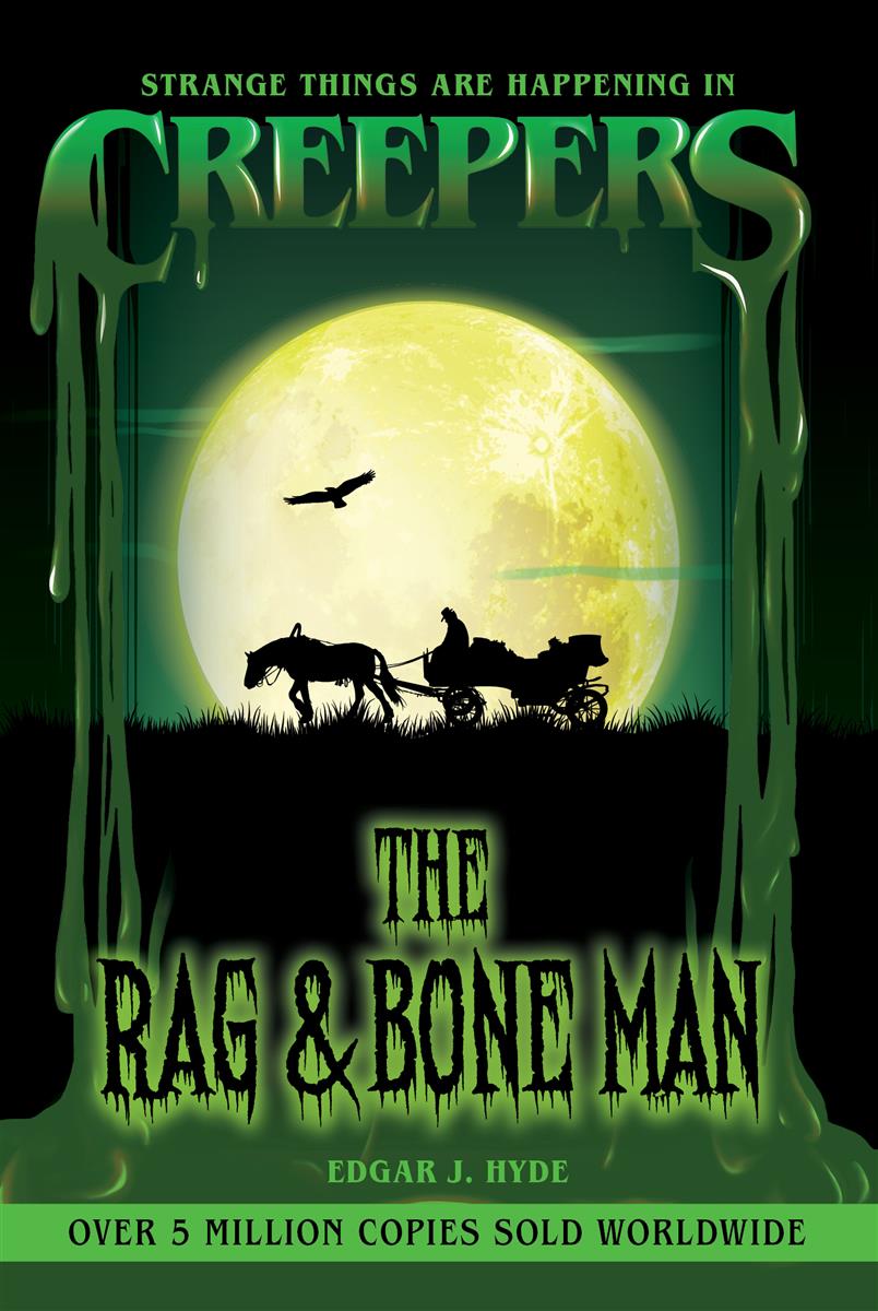Creepers: The Rag & Bone Man