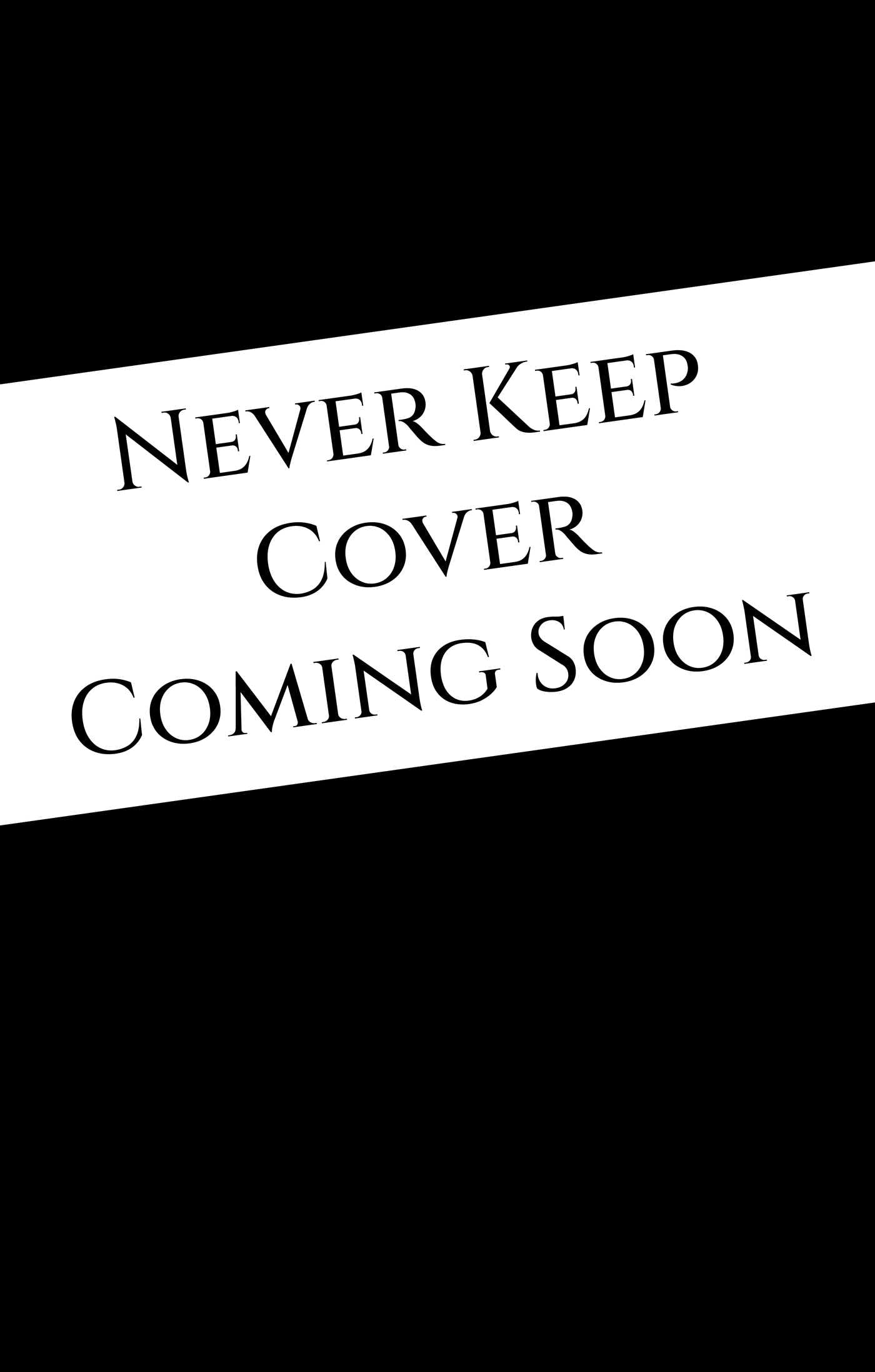 Never Keep (Book 1 in the Sins of the Zodiac series)