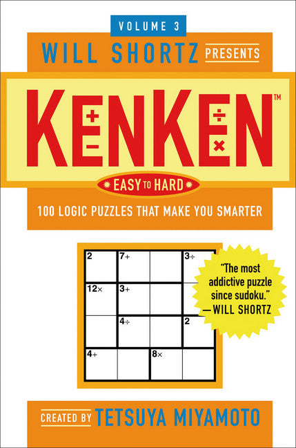 Will Shortz Presents KenKen Easy to Hard Volume 3