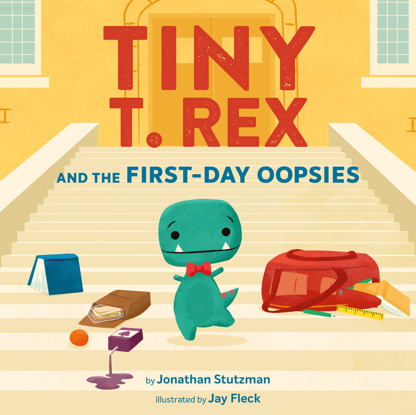 Tiny T. Rex and the First-Day Oopsies (Signed Edition)