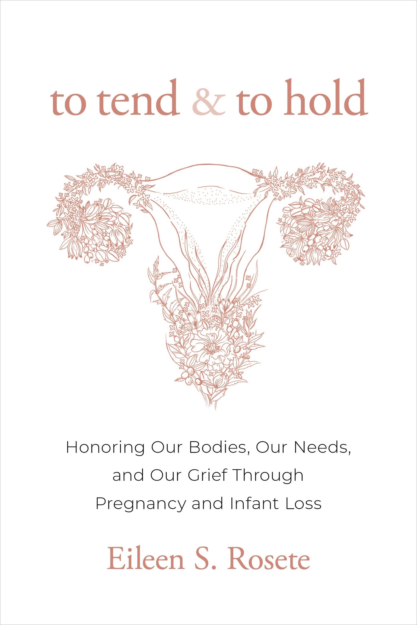 To Tend and To Hold