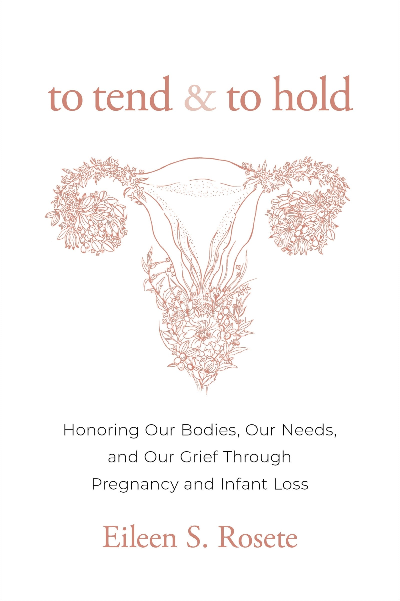 To Tend and To Hold