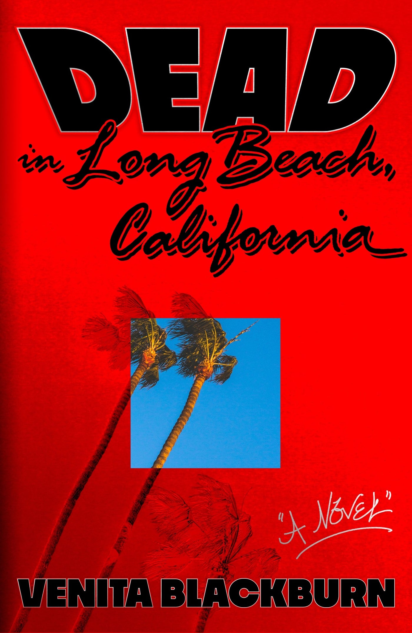 Dead in Long Beach, California