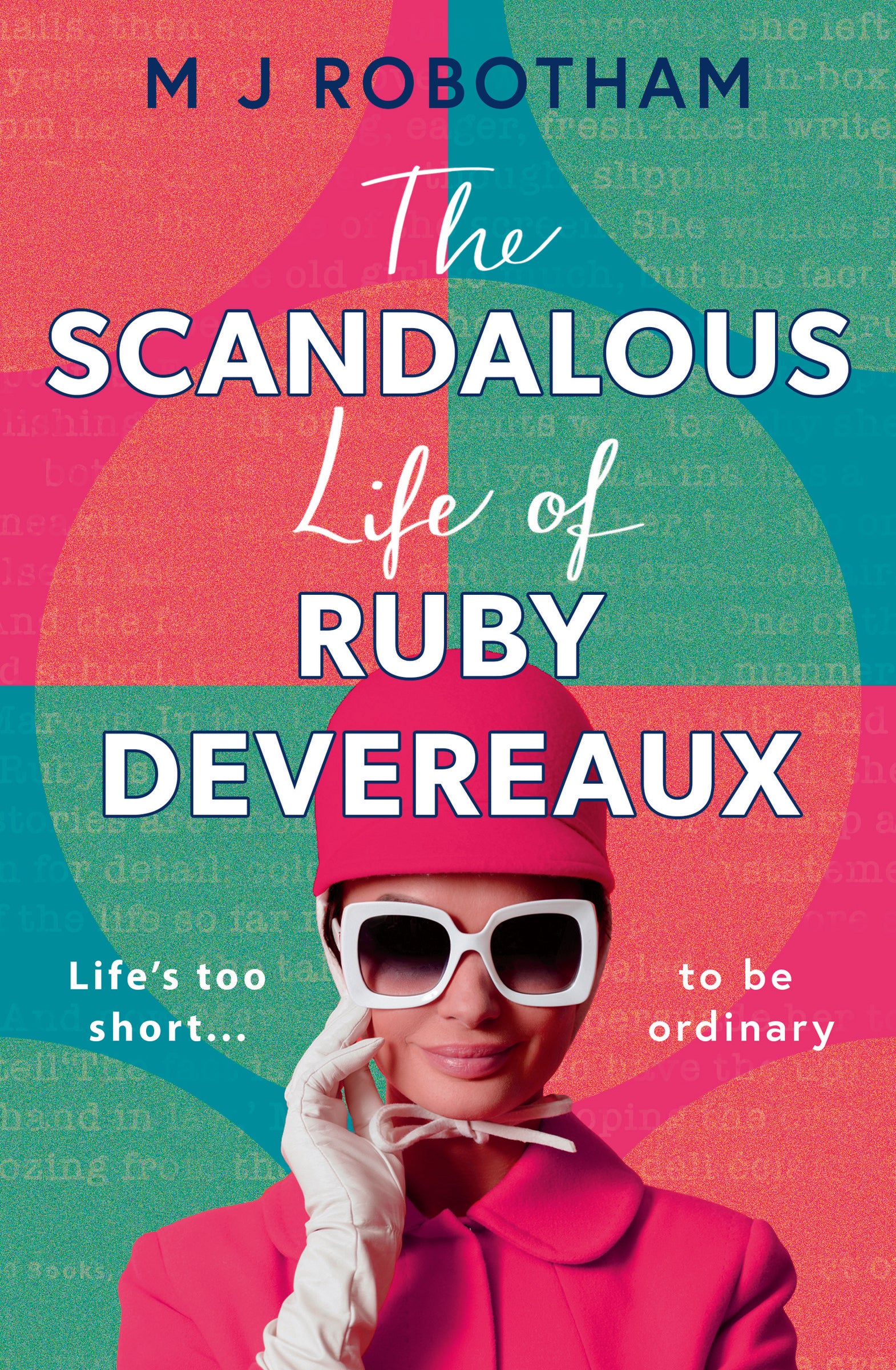 The Scandalous Life of Ruby Devereaux