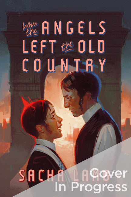 When the Angels Left the Old Country