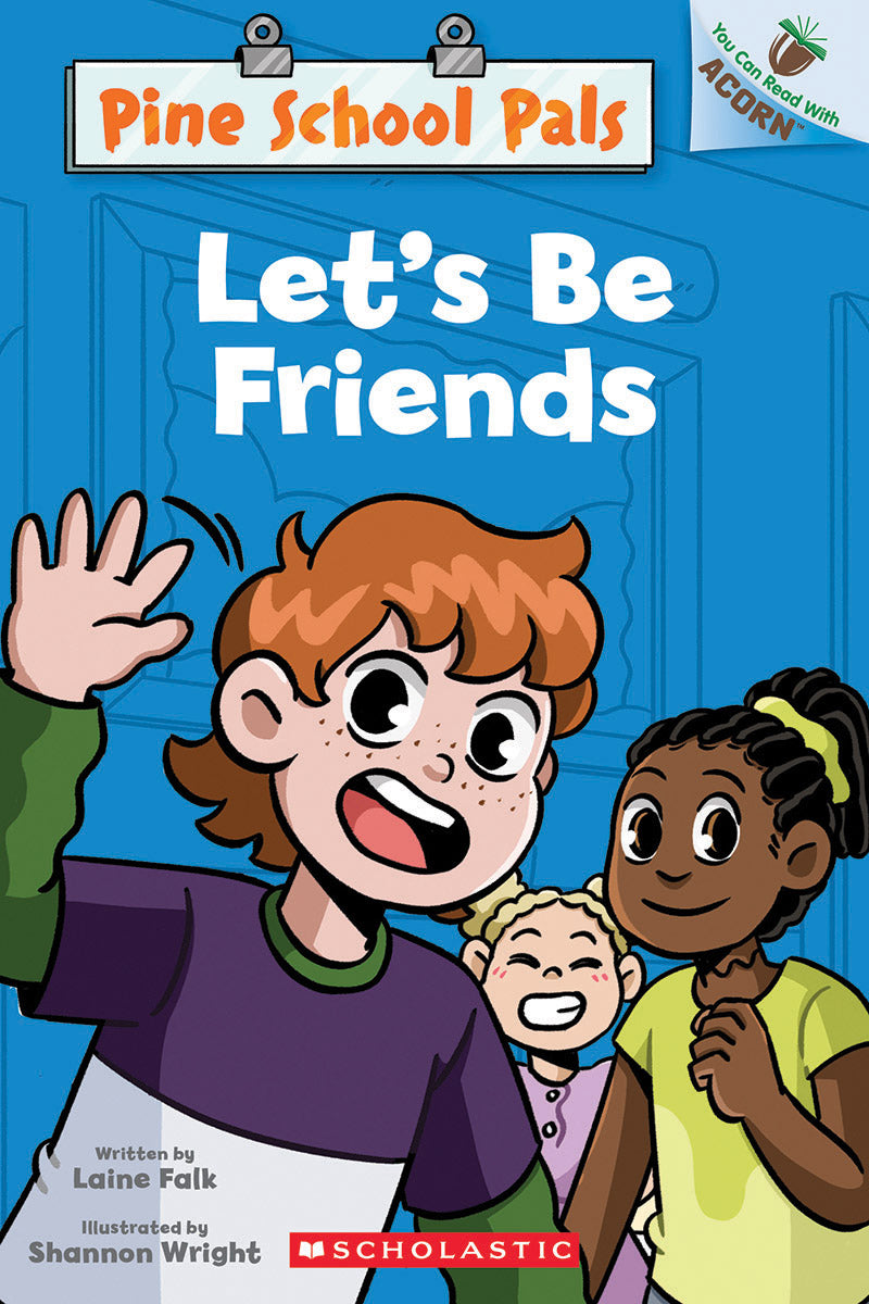 Let's Be Friends: An Acorn Book (Pine School Pals #1)