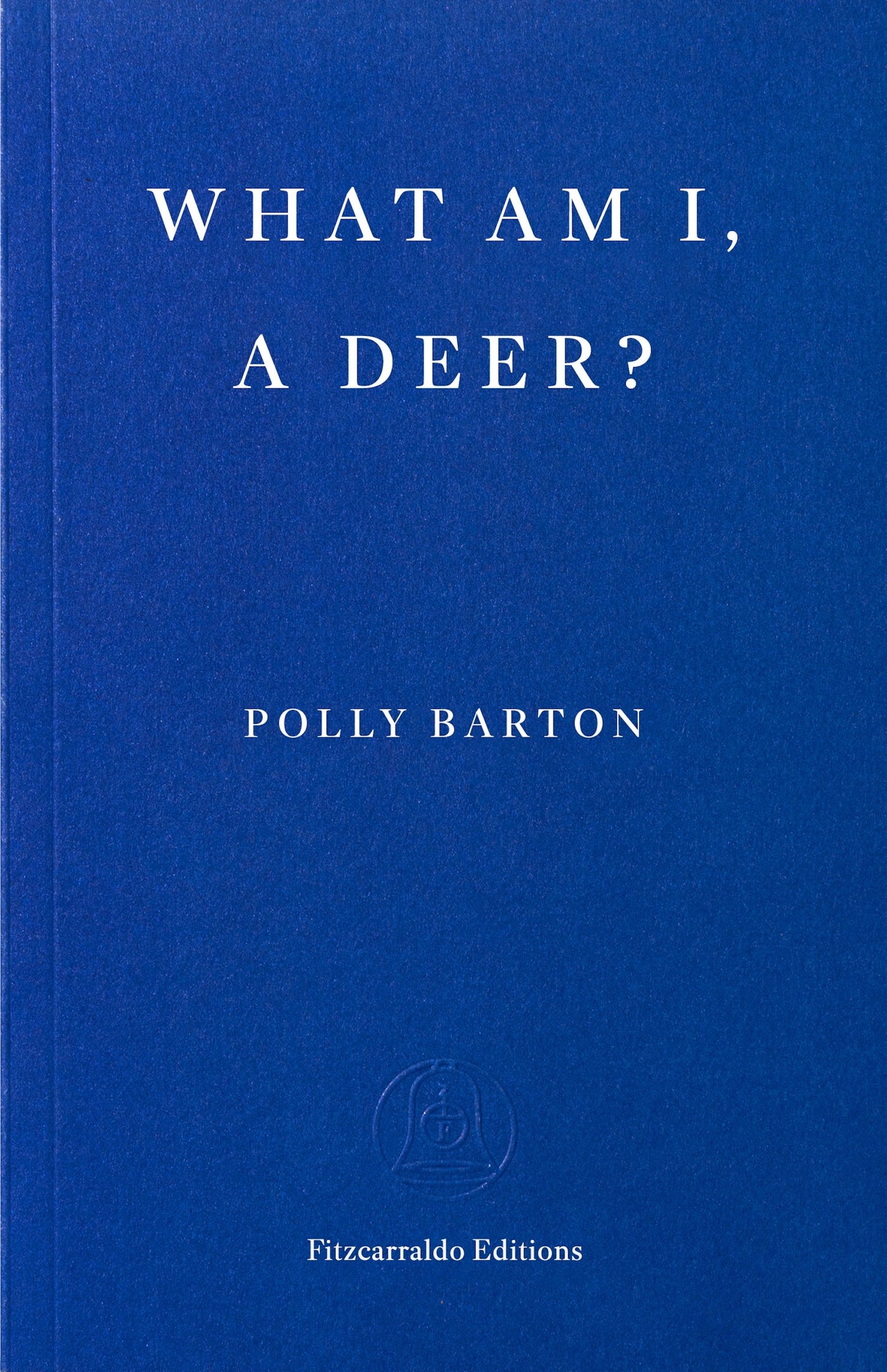 What Am I, A Deer?