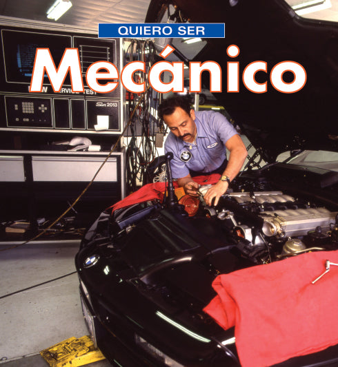 Quiero ser Mecanico