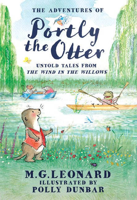 The Adventures of Portly the Otter: Untold Tales from the Wind in the Willows