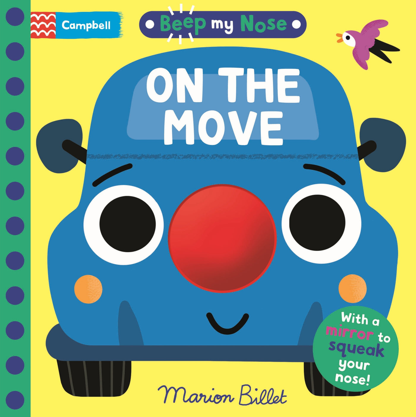 Beep My Nose: On the Move