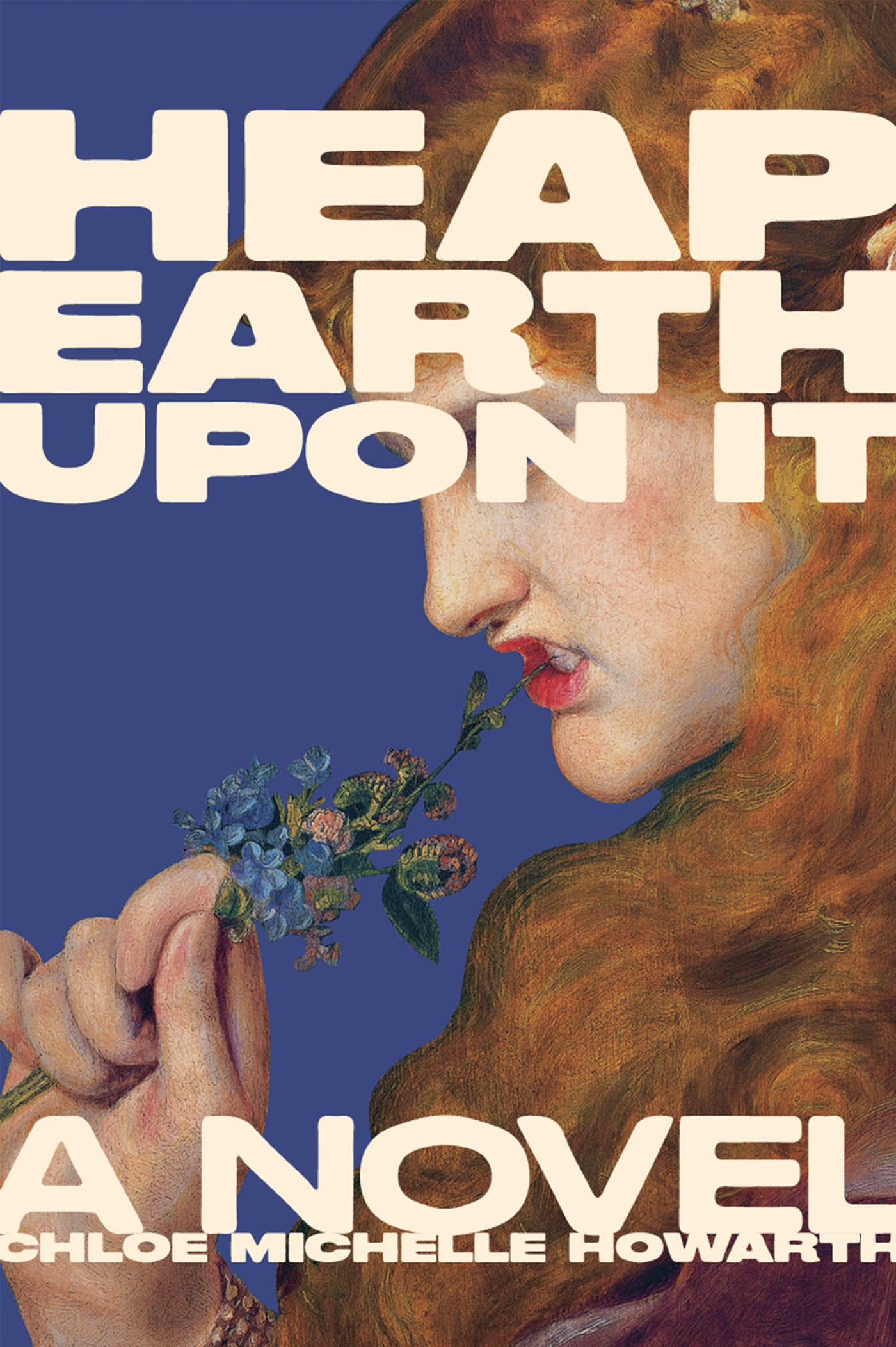 Heap Earth Upon It