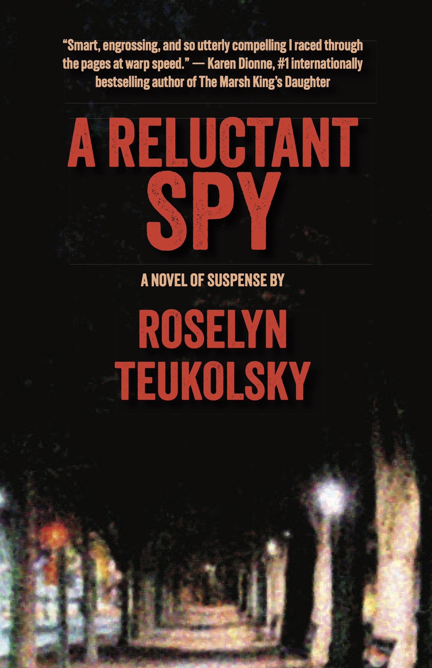 A Reluctant Spy