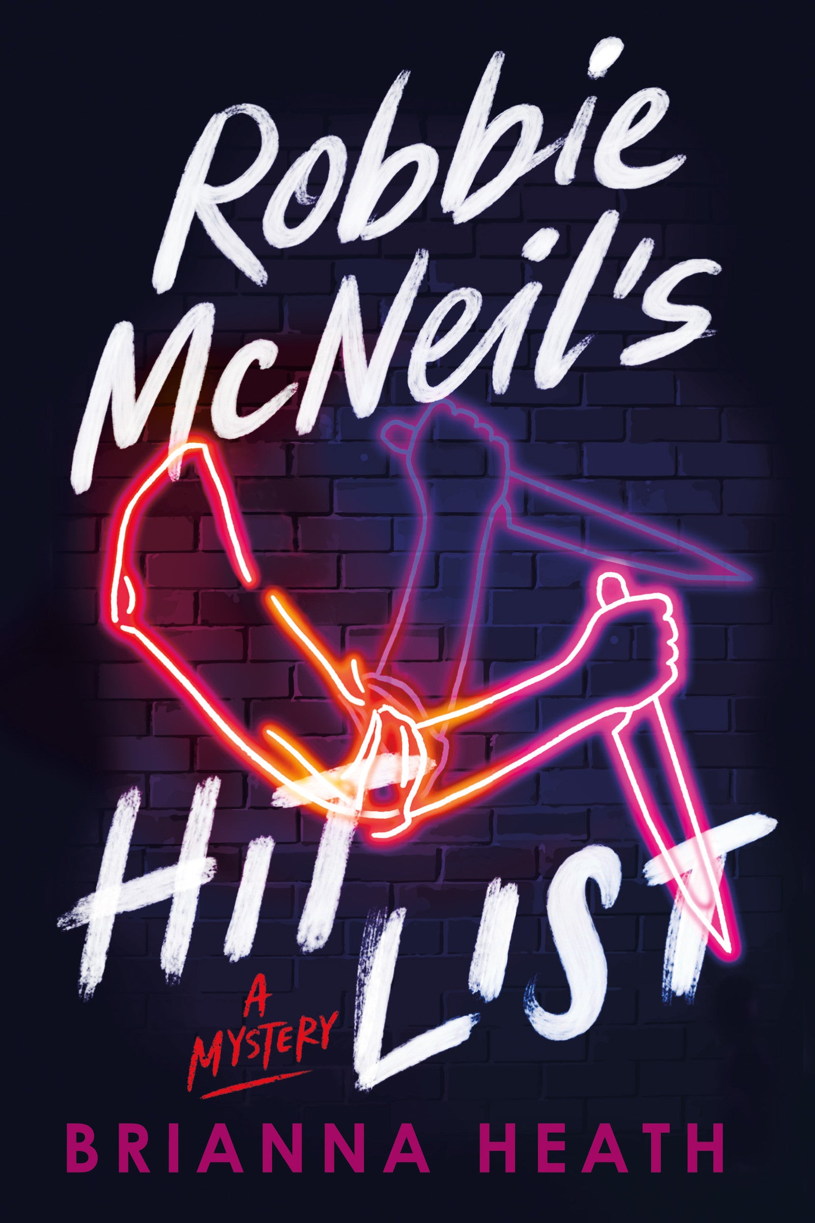 Robbie McNeil's Hit List