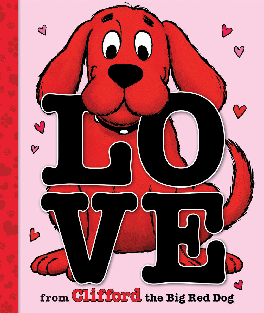 Love from Clifford the Big Red Dog