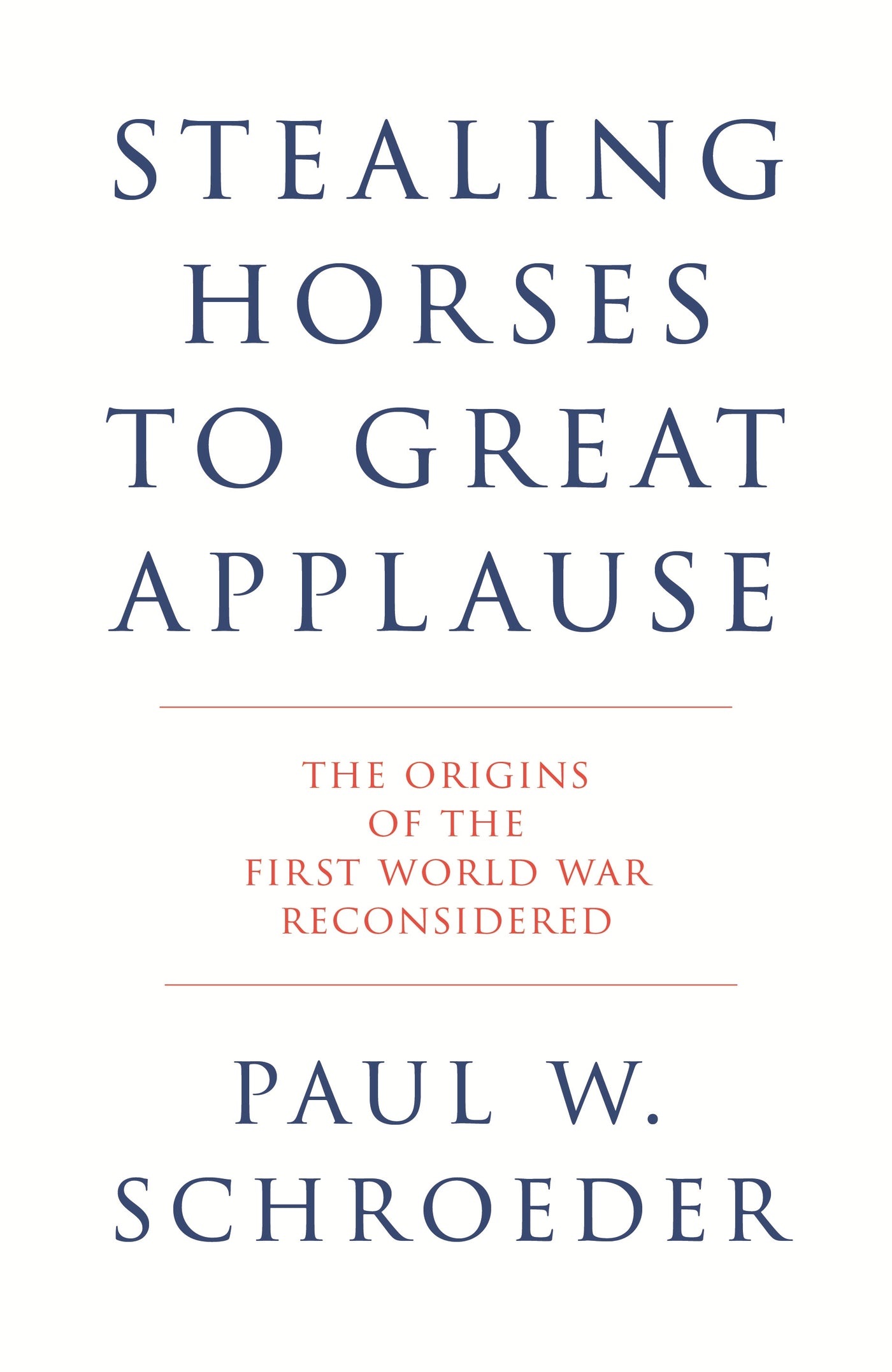 Stealing Horses to Great Applause