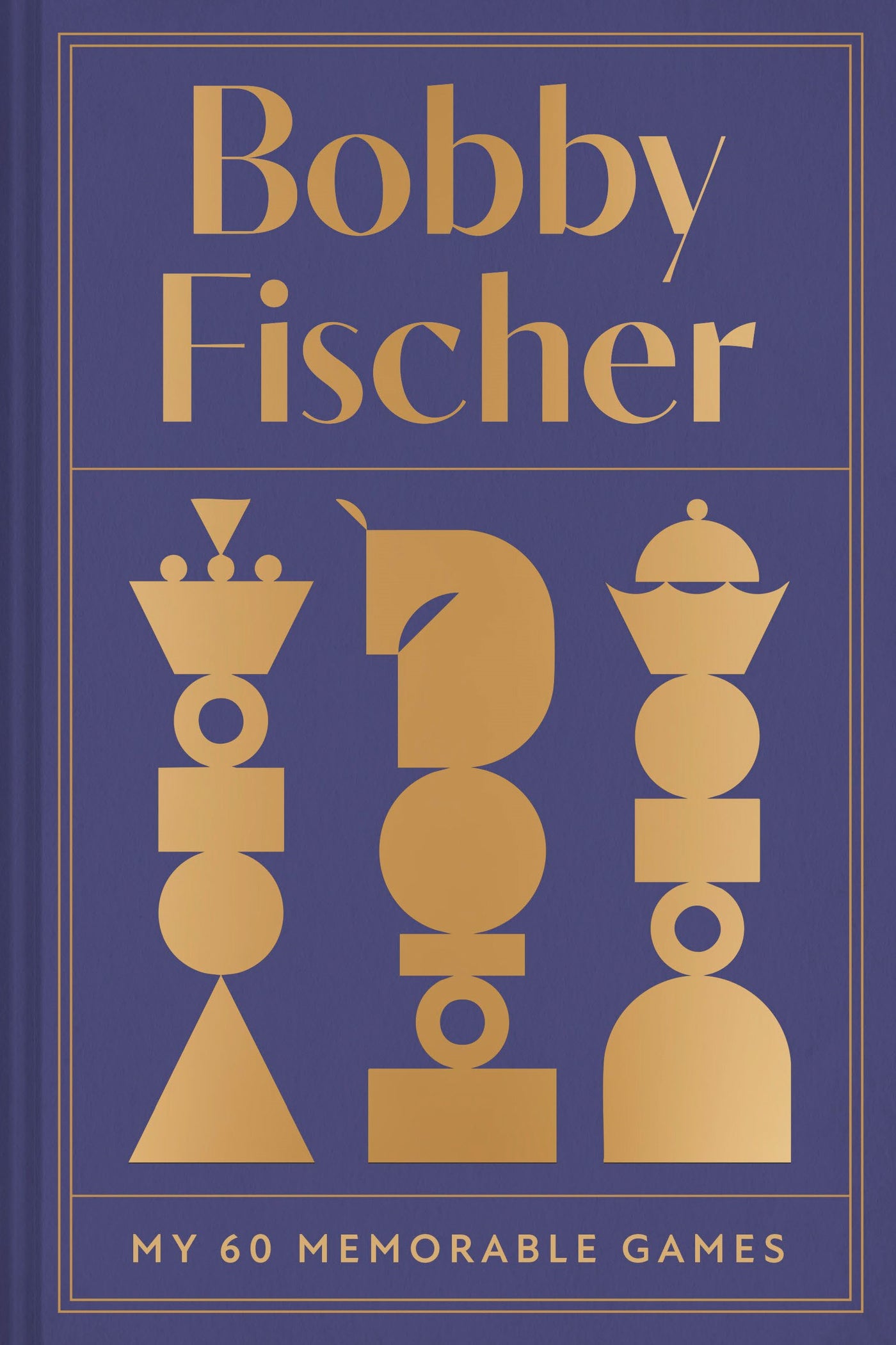 Bobby Fischer: My 60 Memorable Games Collectors Edition