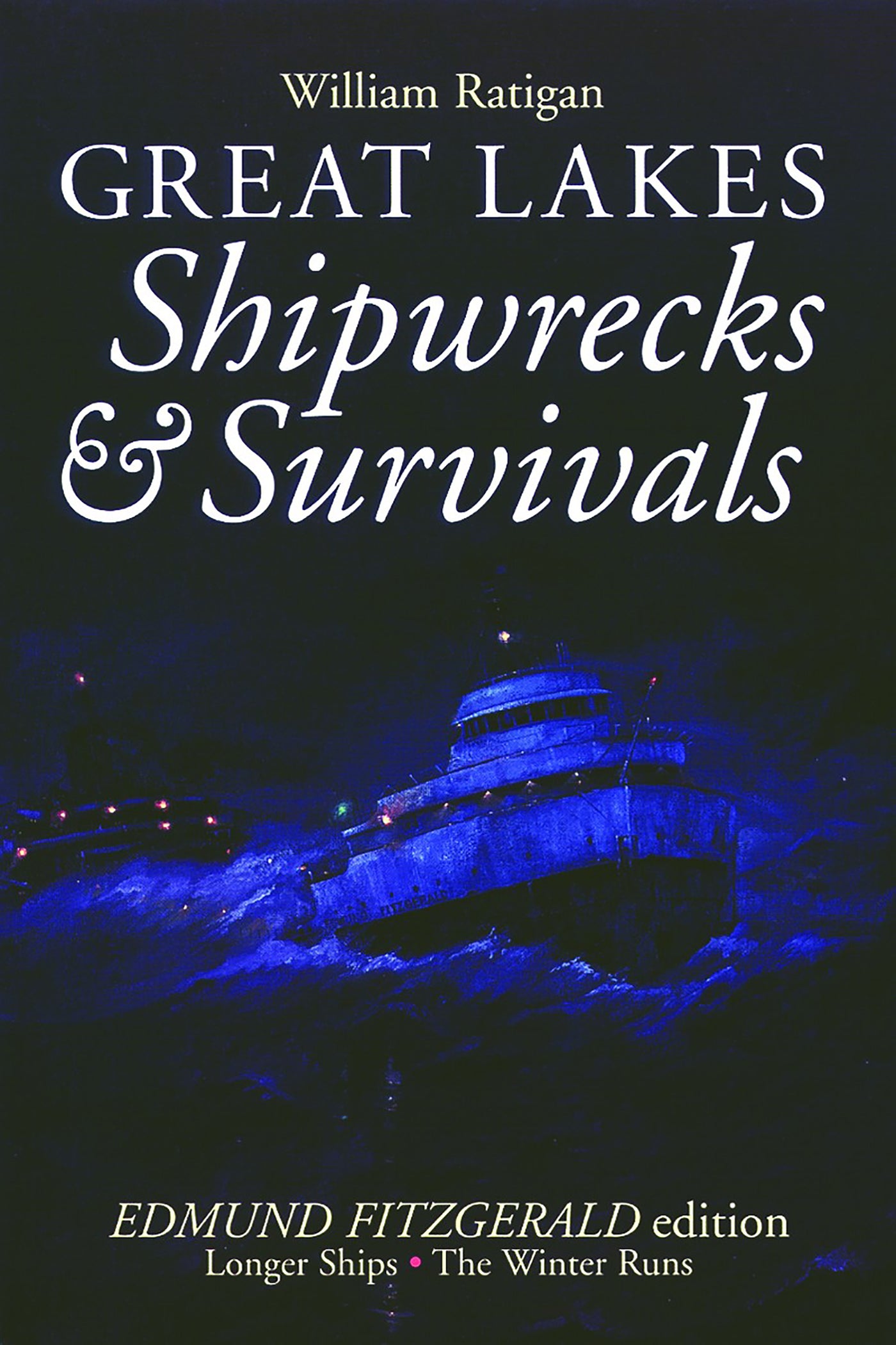Great Lakes Shipwrecks &amp; Survivals