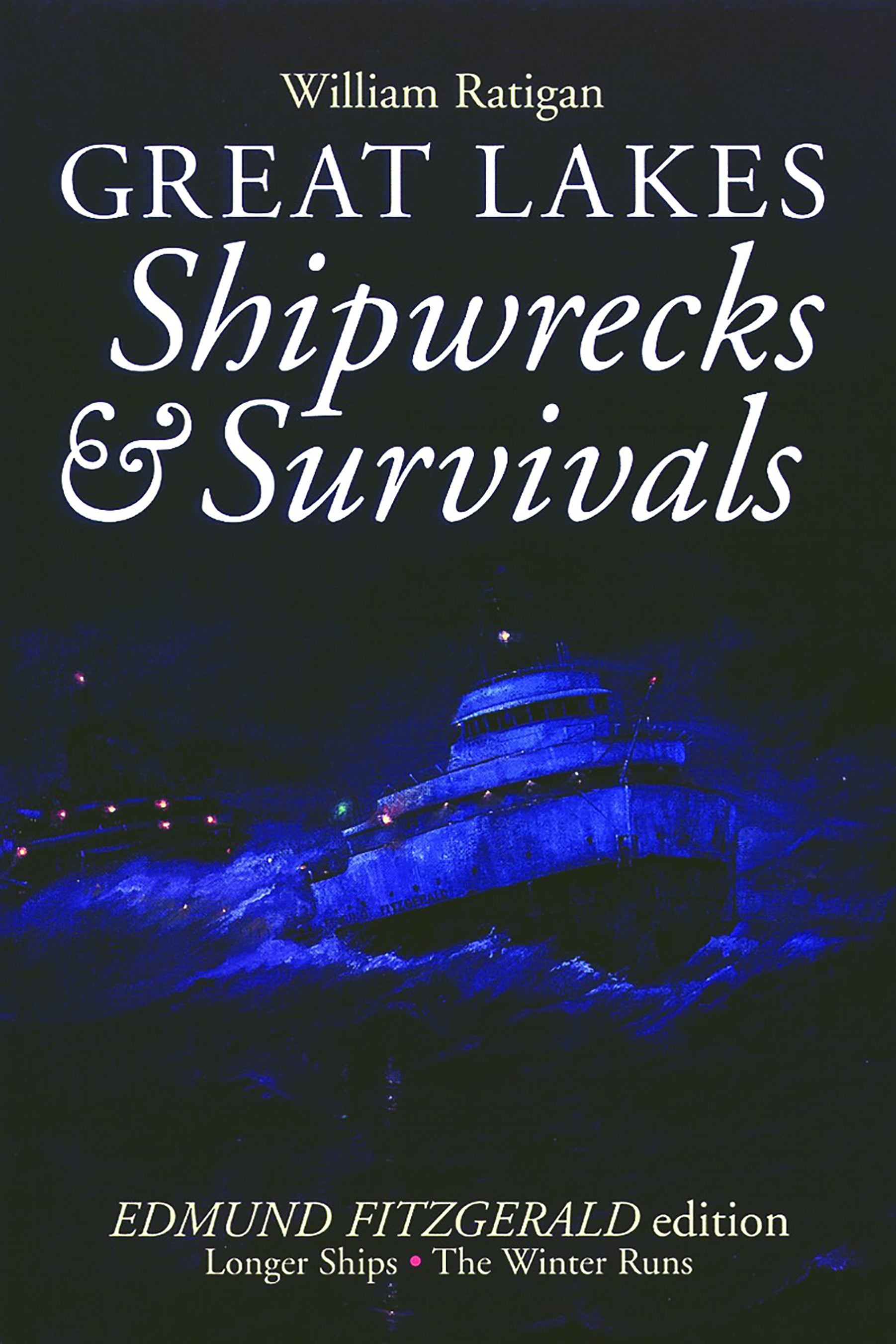 Great Lakes Shipwrecks &amp; Survivals
