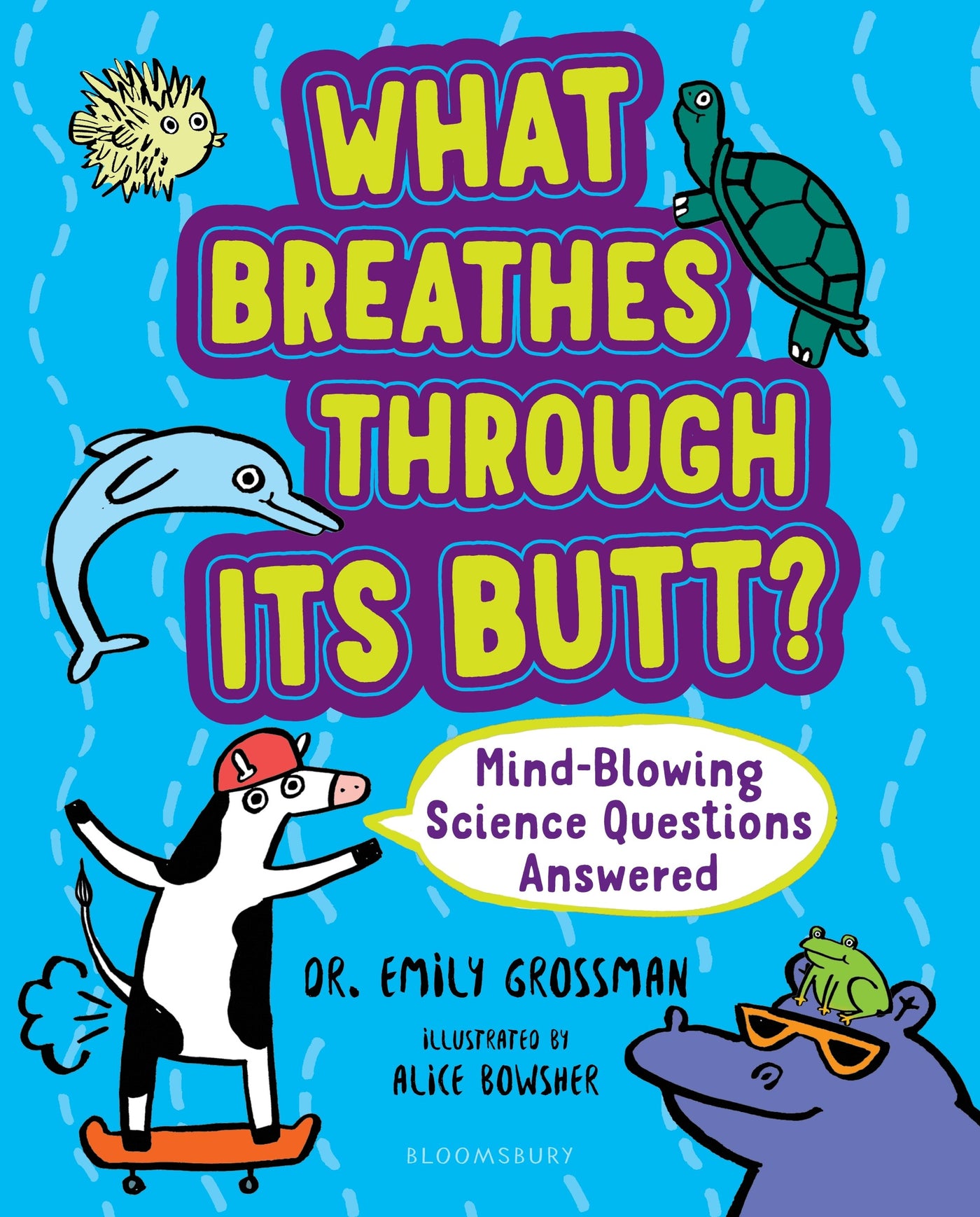 What Breathes Through Its Butt?