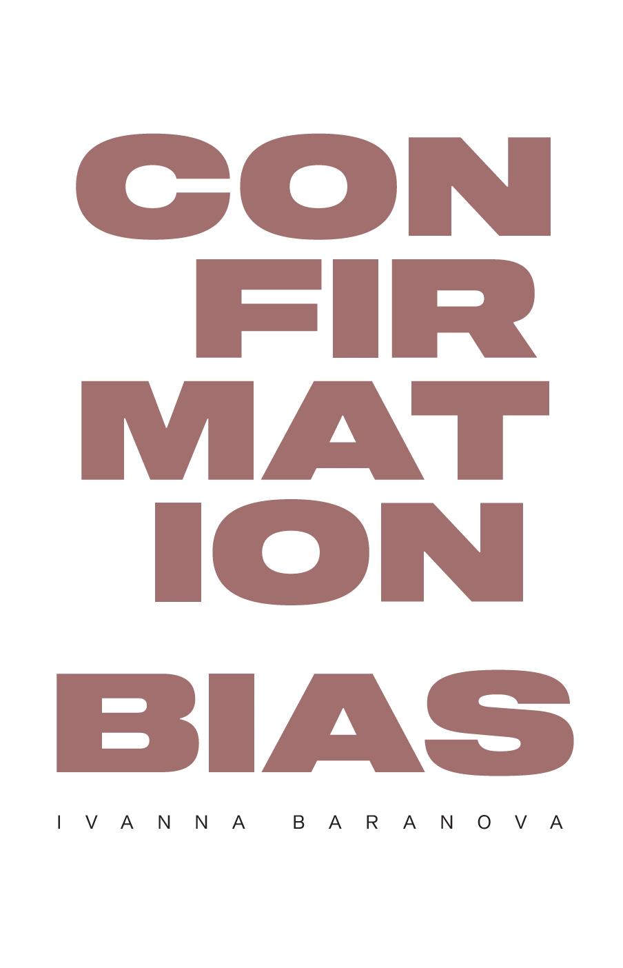 Confirmation Bias
