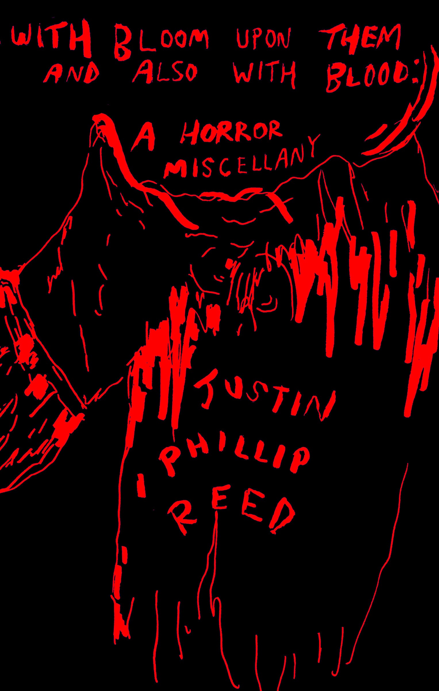 With Bloom Upon Them and Also with Blood