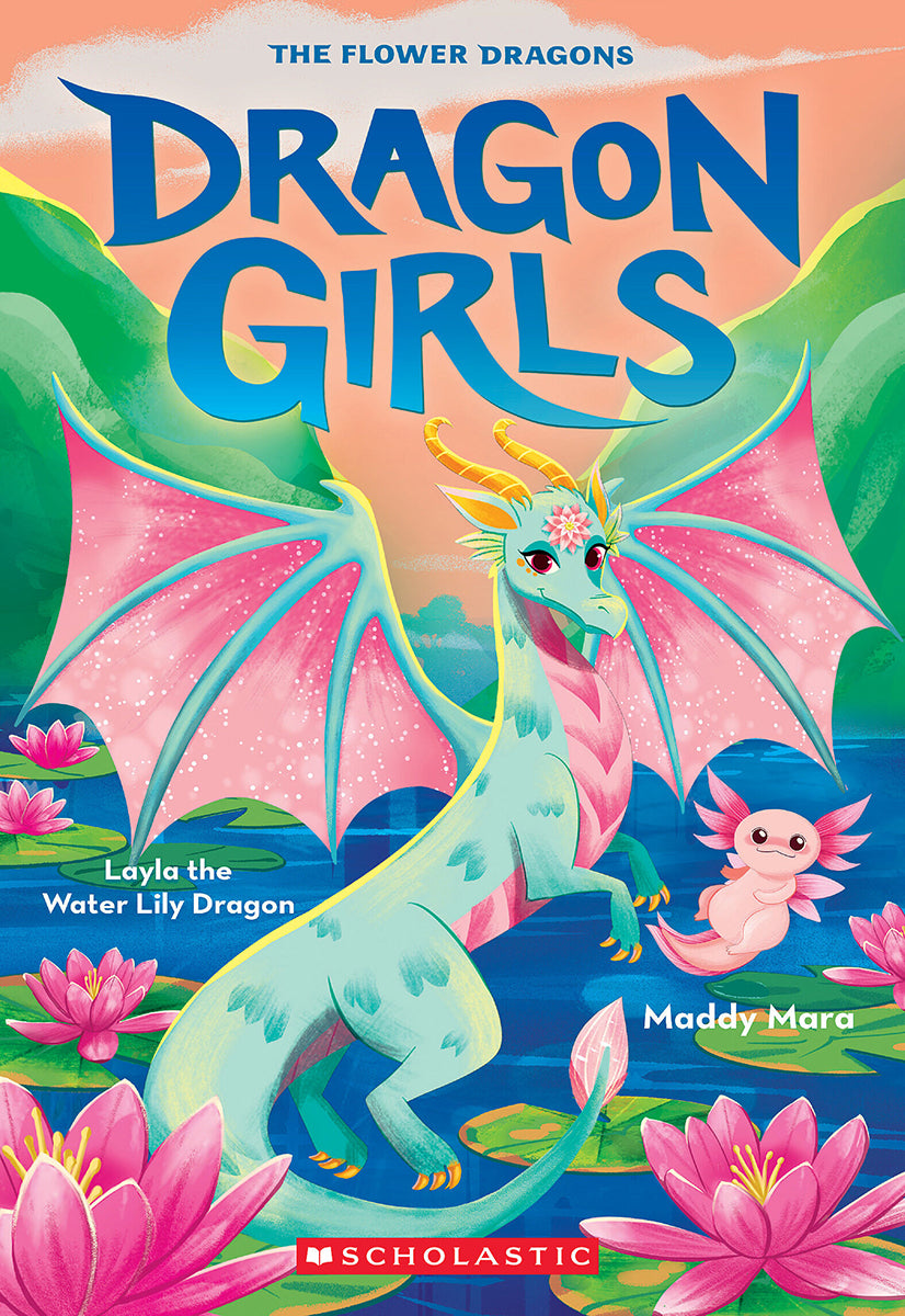 Layla the Water Lily Dragon (Dragon Girls #21)