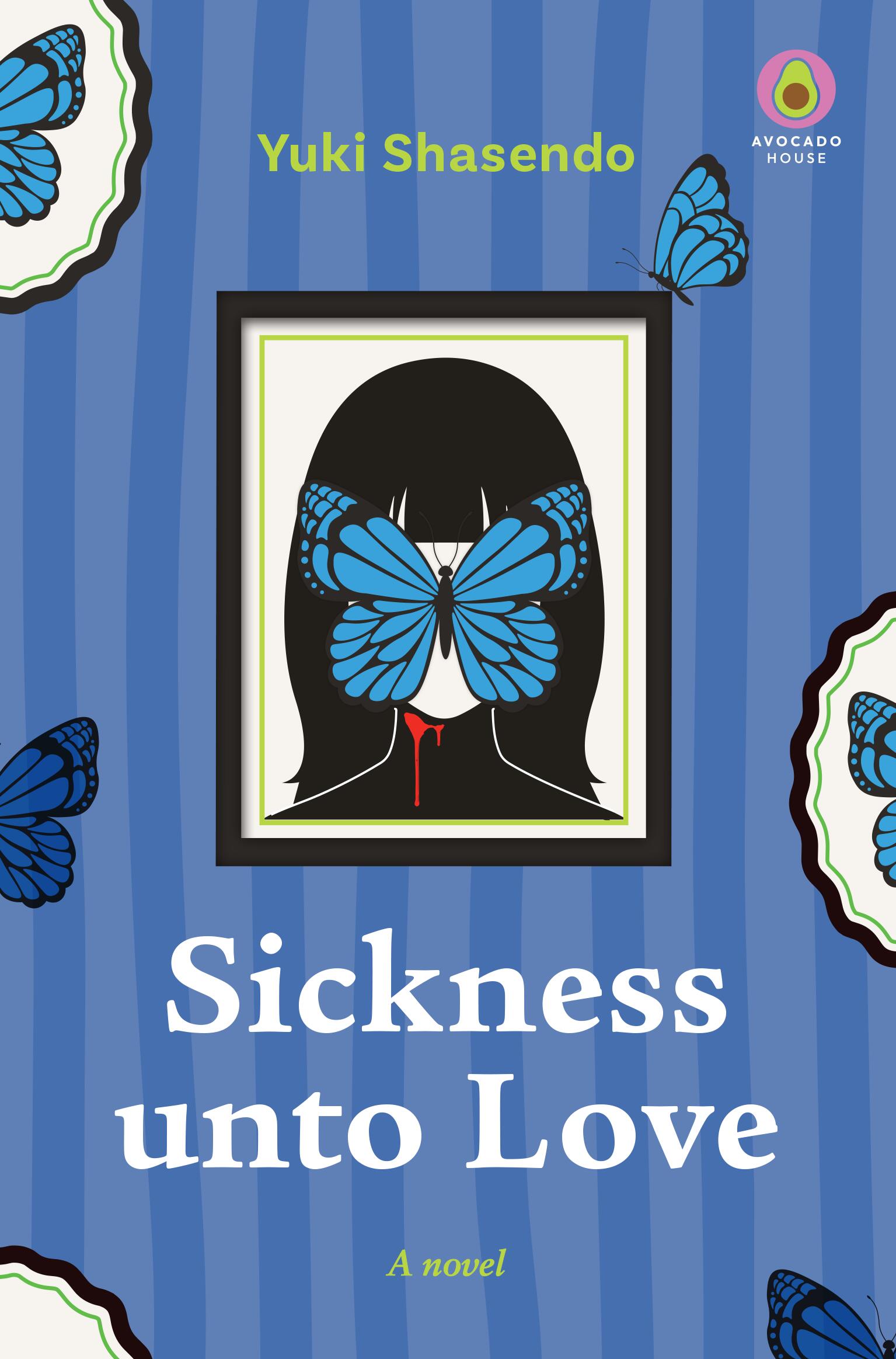 Sickness unto Love