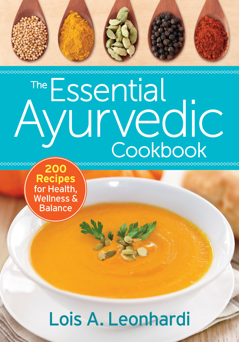 The Essential Ayurvedic Cookbook