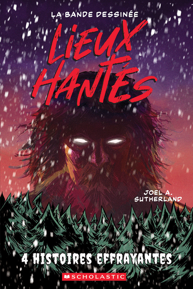 Lieux hantés : La bande dessinée : N˚  2 : Quatre histoires effrayantes