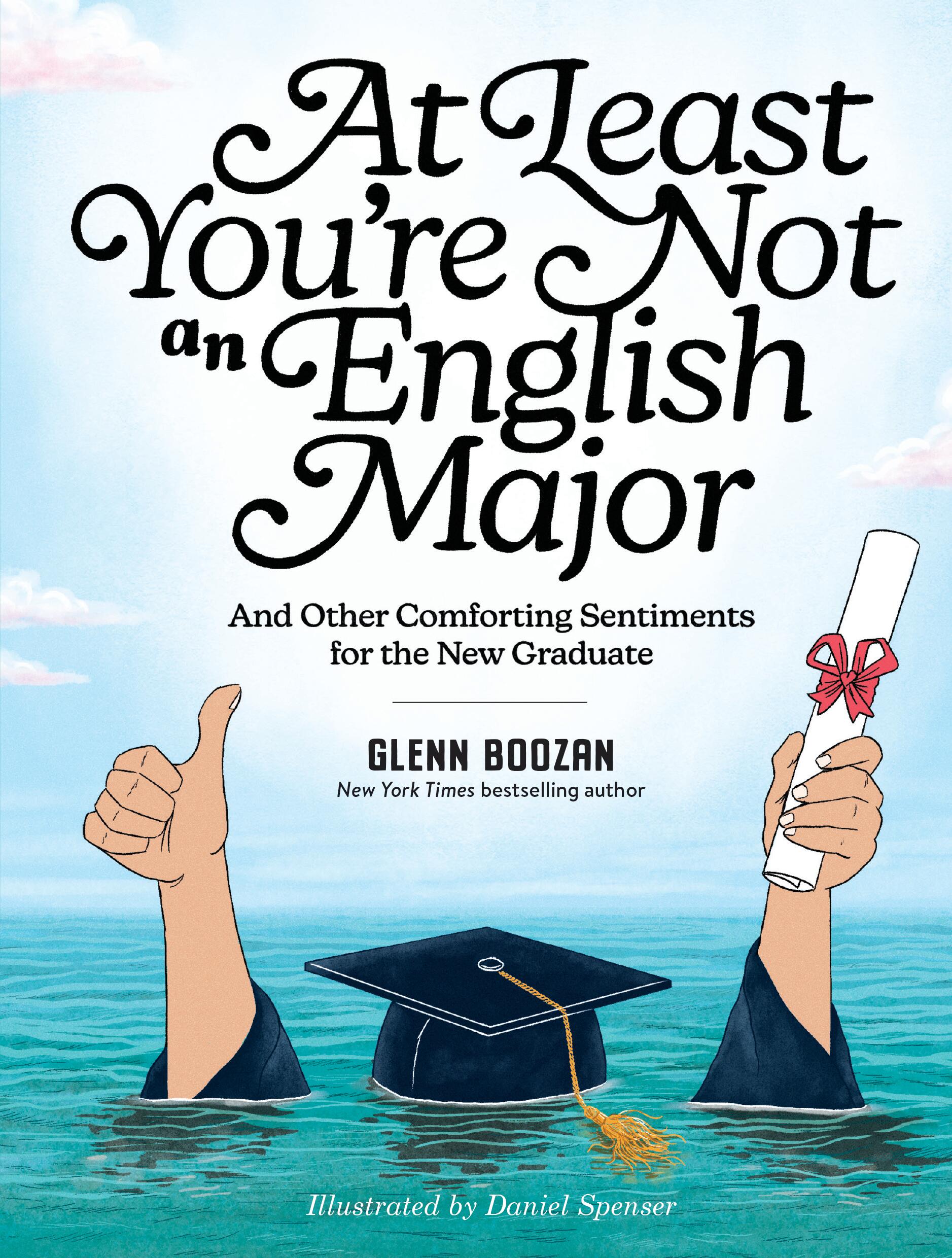 At Least You're Not an English Major