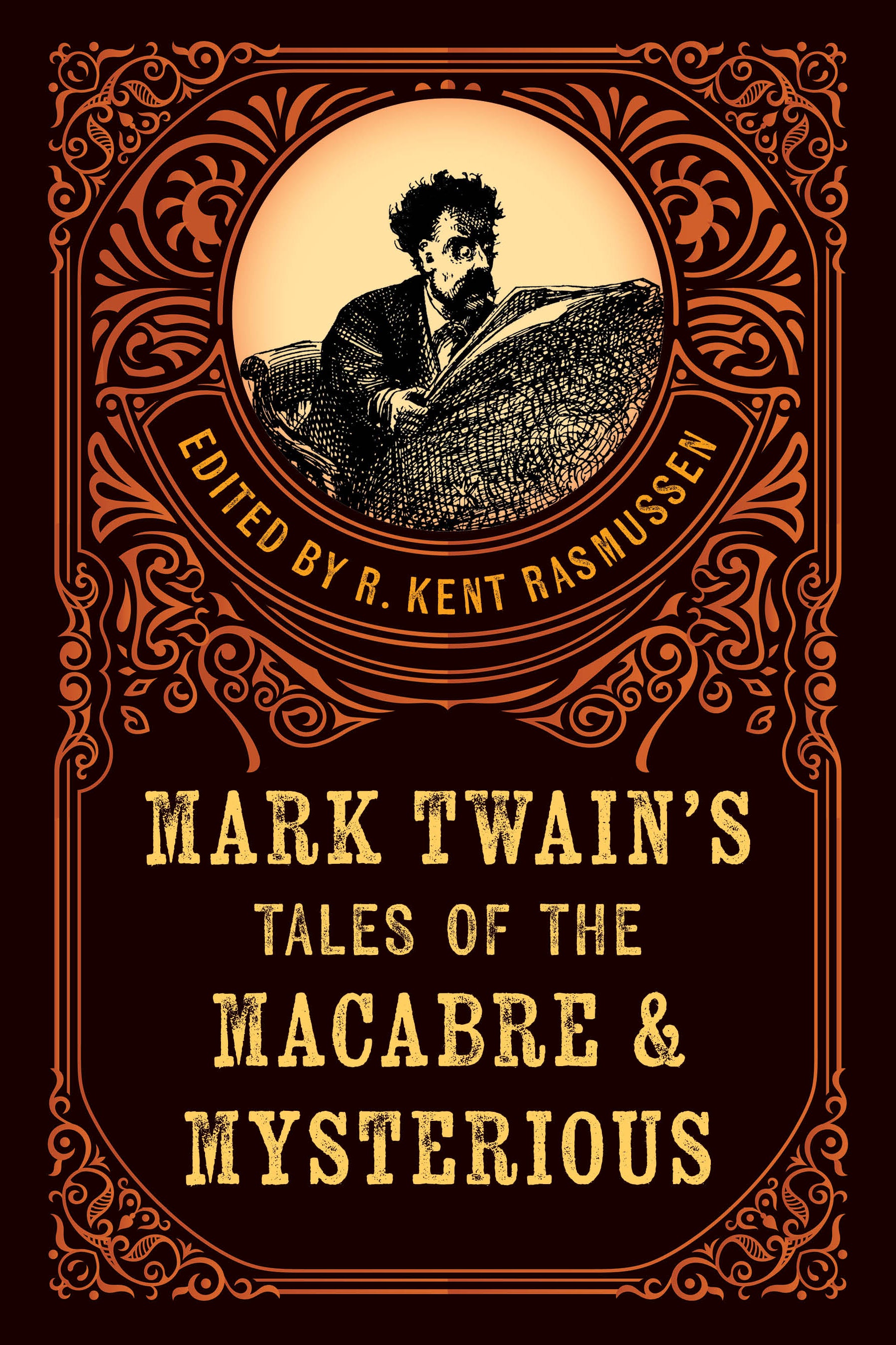 Mark Twain's Tales of the Macabre &amp; Mysterious