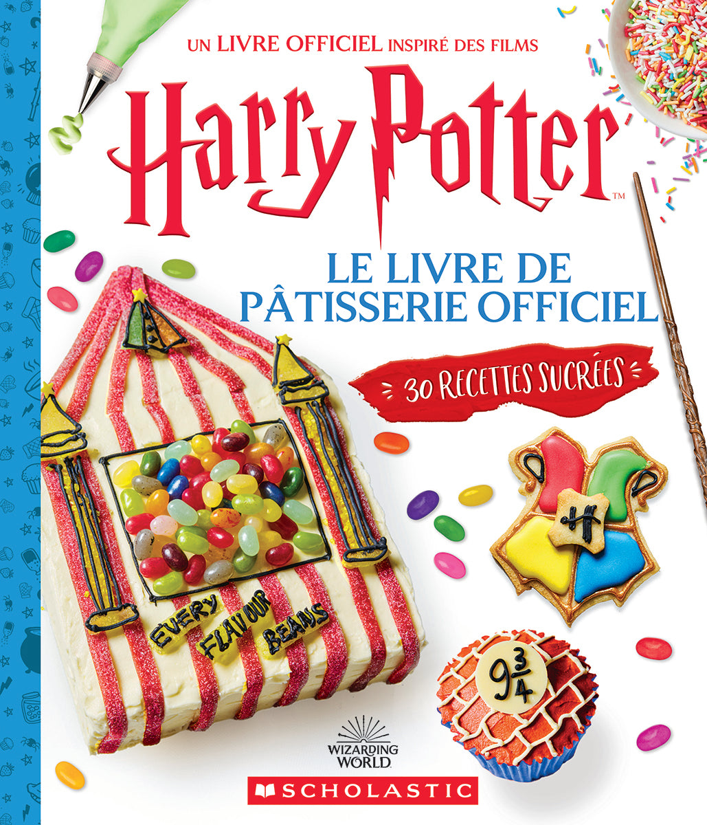 Harry Potter : Le livre de pâtisserie official