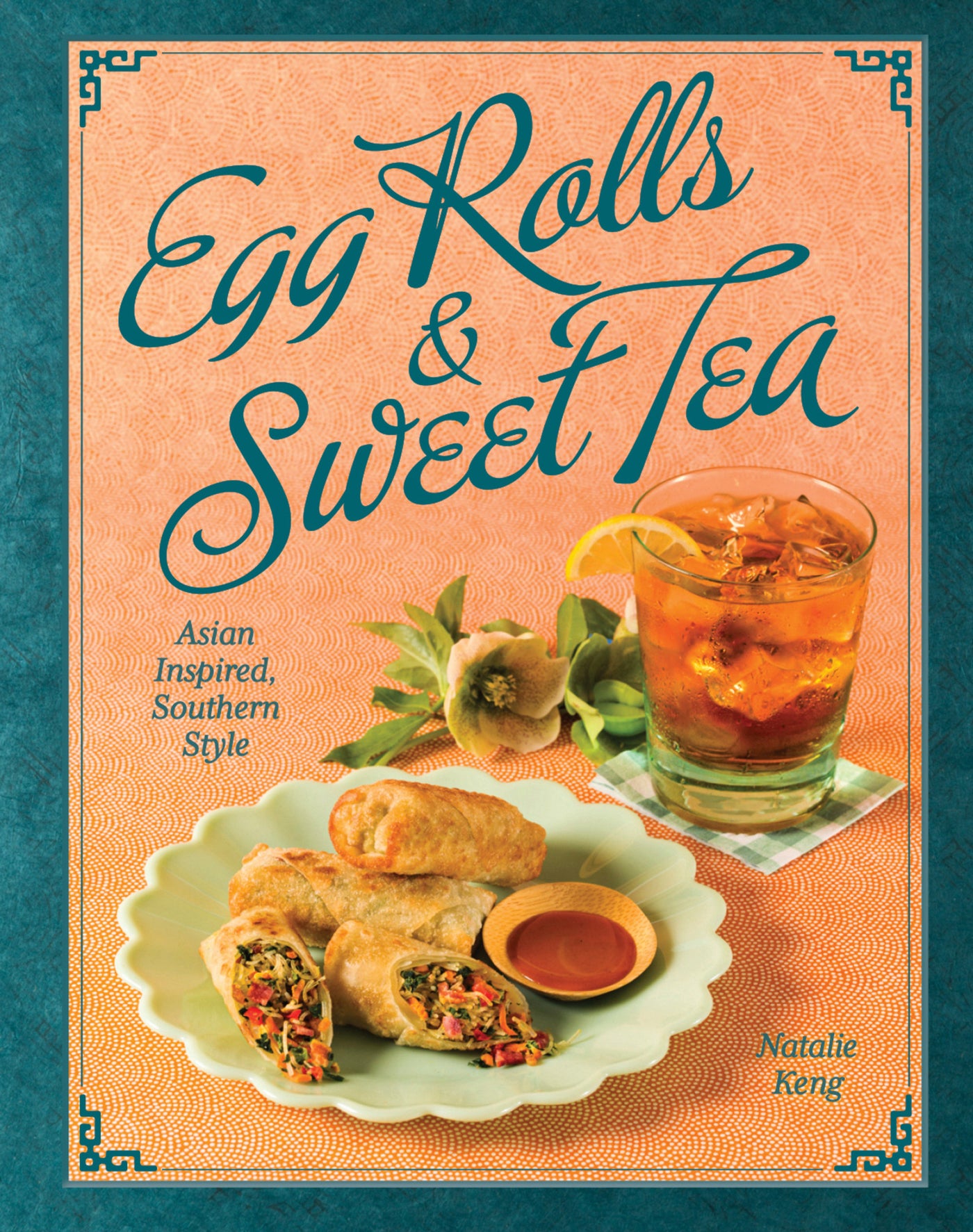 Egg Rolls &amp; Sweet Tea