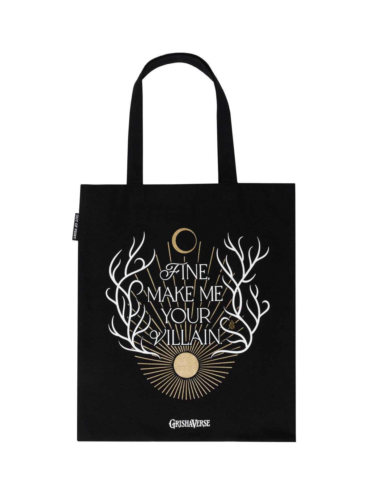 Leigh Bardugo's Make Me Your Villain Tote Bag