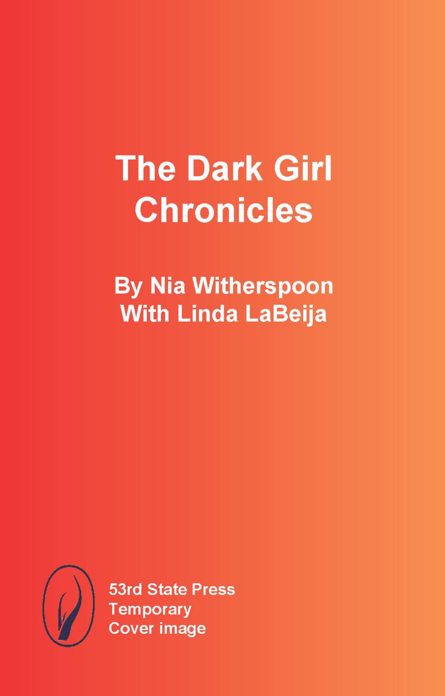 The Dark Girl Chronicles