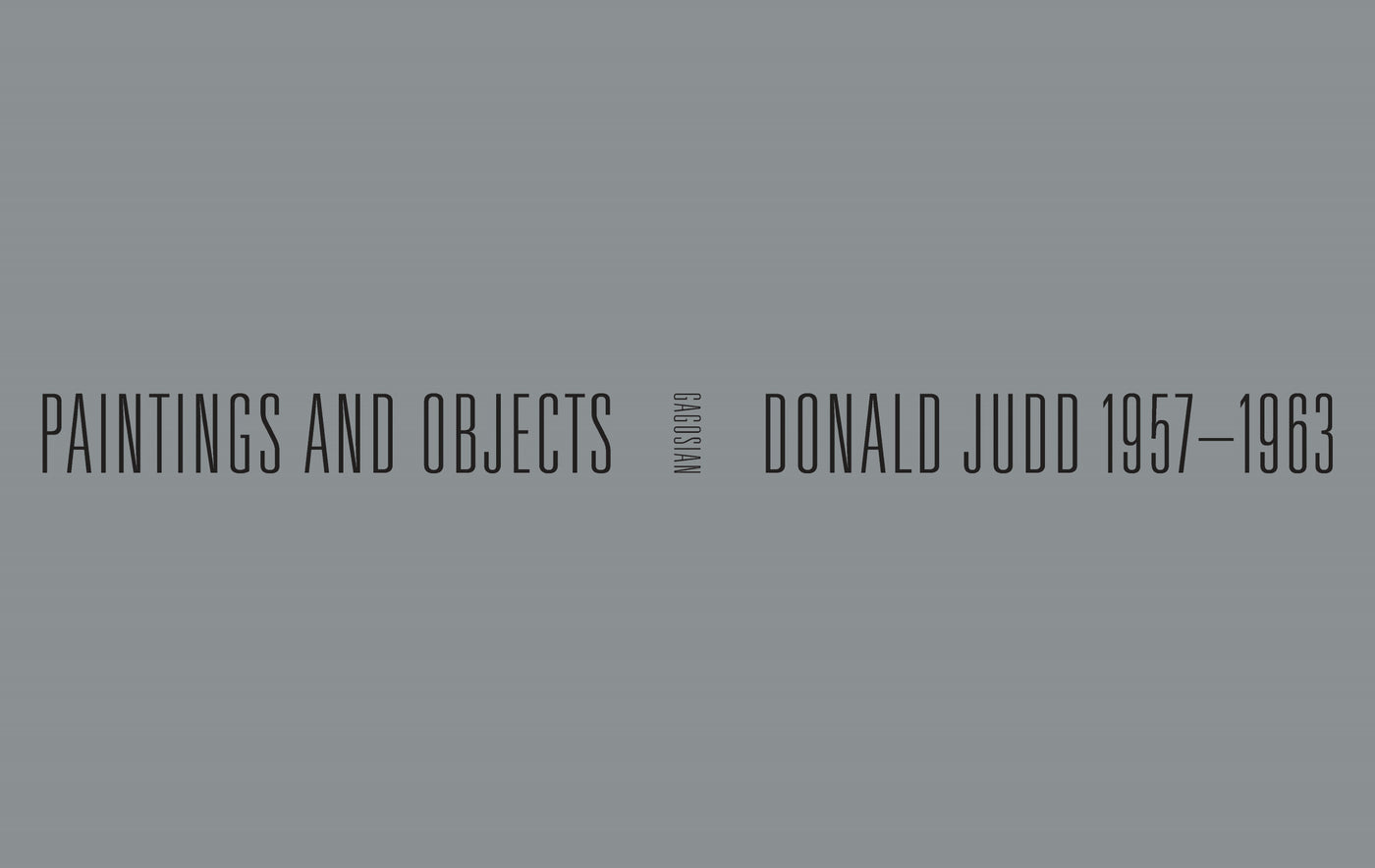 Donald Judd: 1957-1963