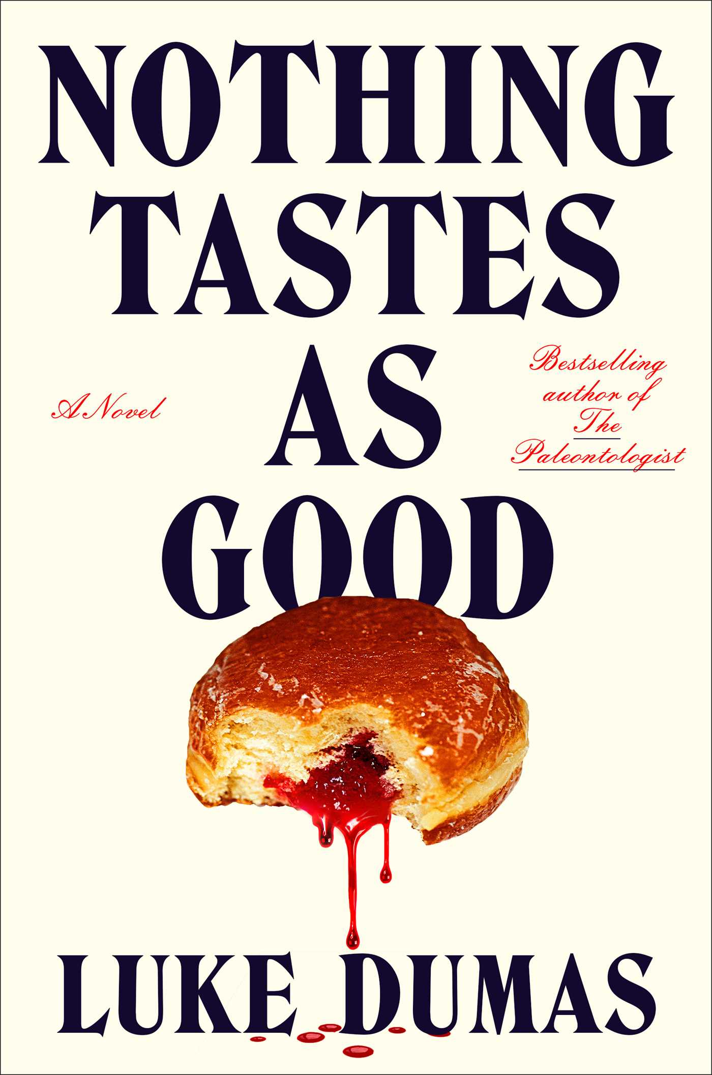 Nothing Tastes as Good