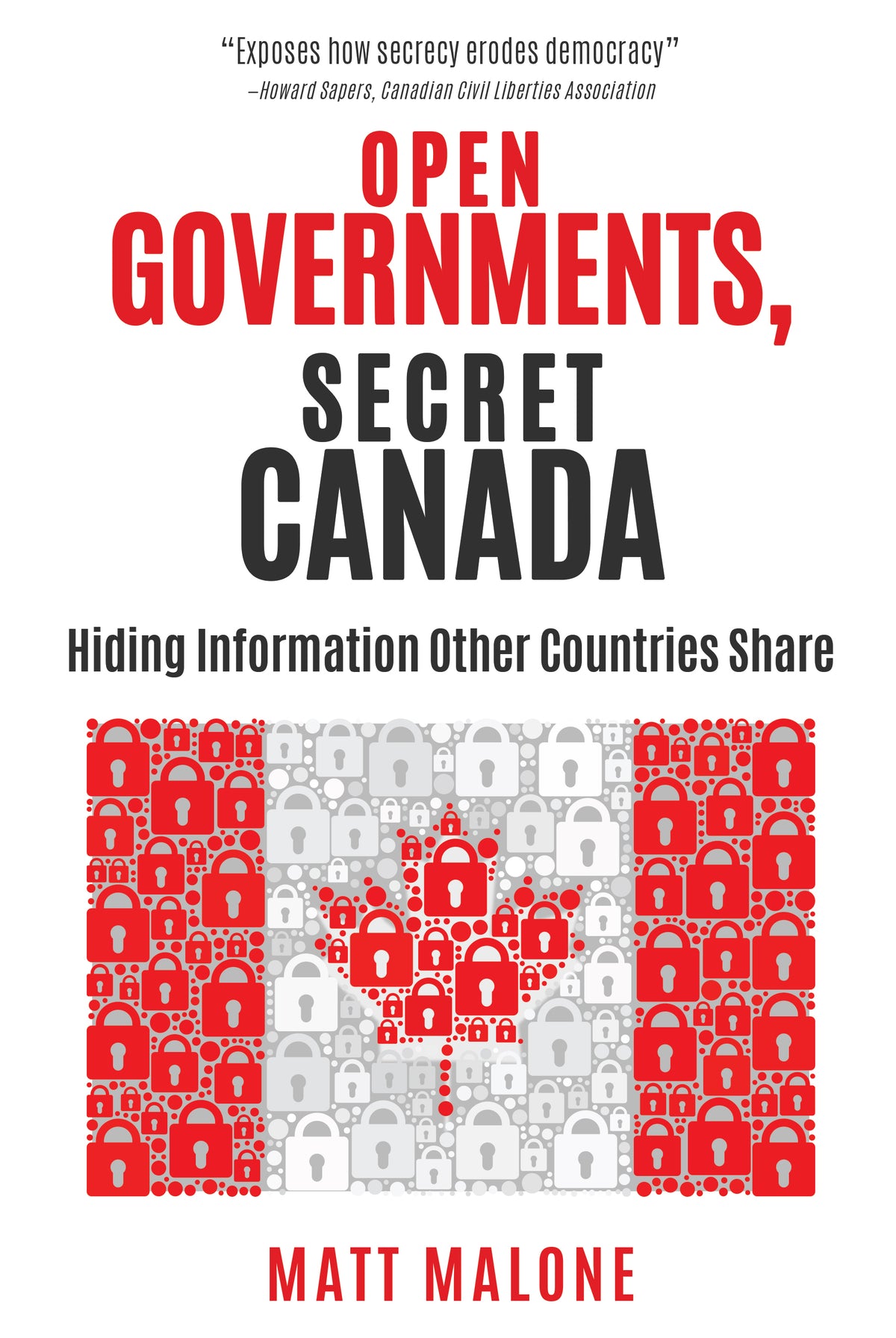Open Governments, Secret Canada
